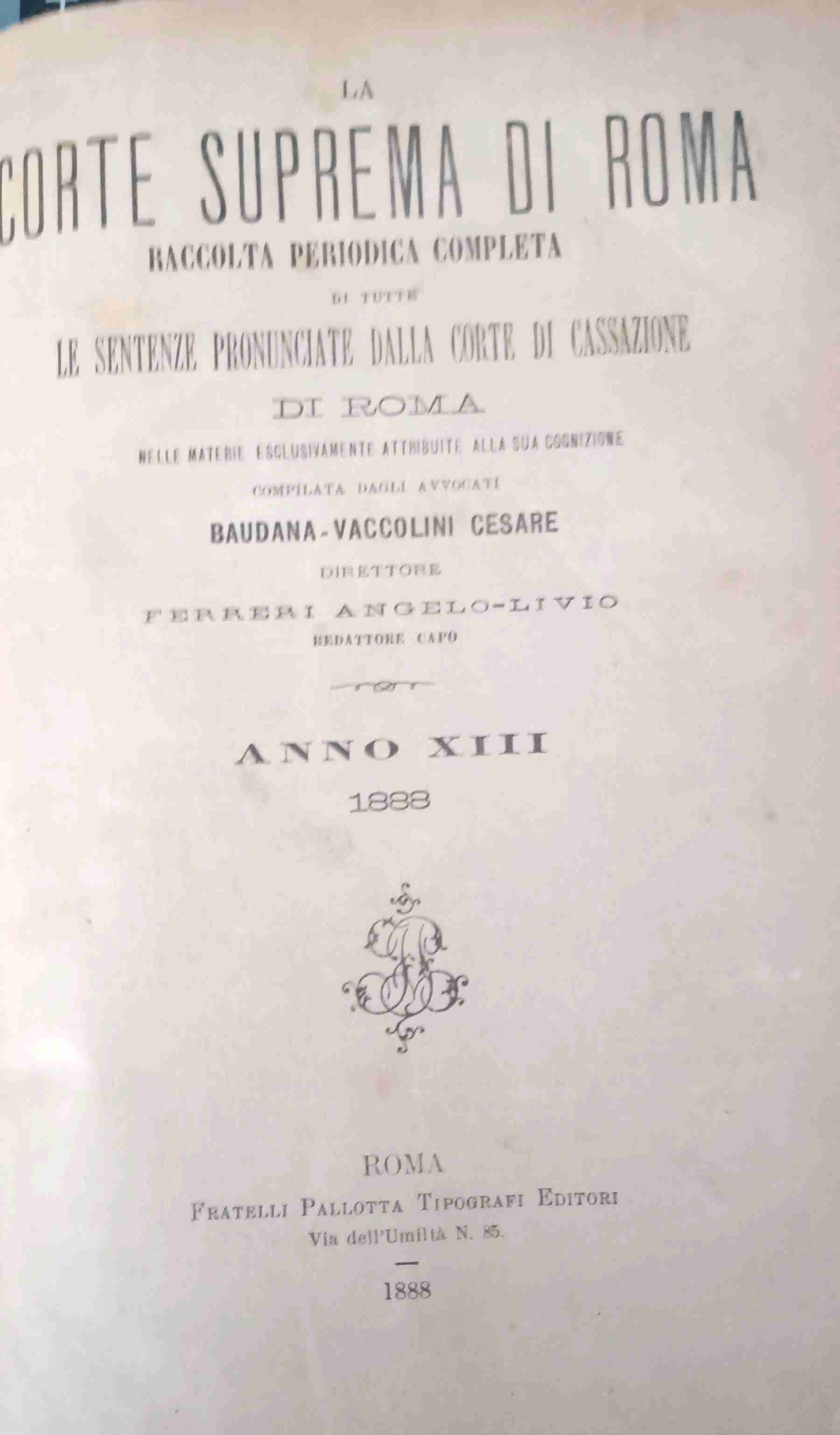 LA CORTE SUPREMA DI ROMA SENTENZE DEL 1888 libro usato