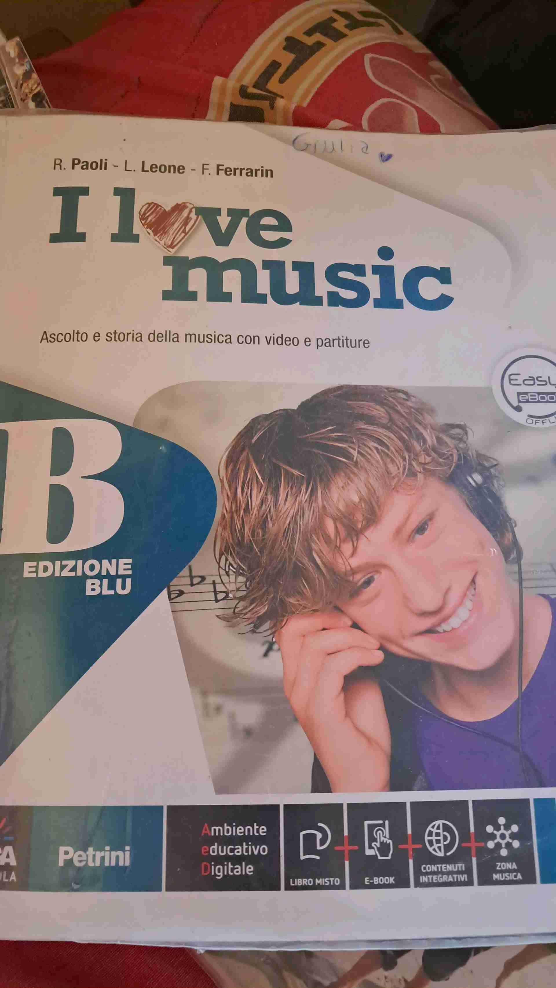 I love music. Vol. A-B. Ediz. blu. Per la Scuola m libro usato