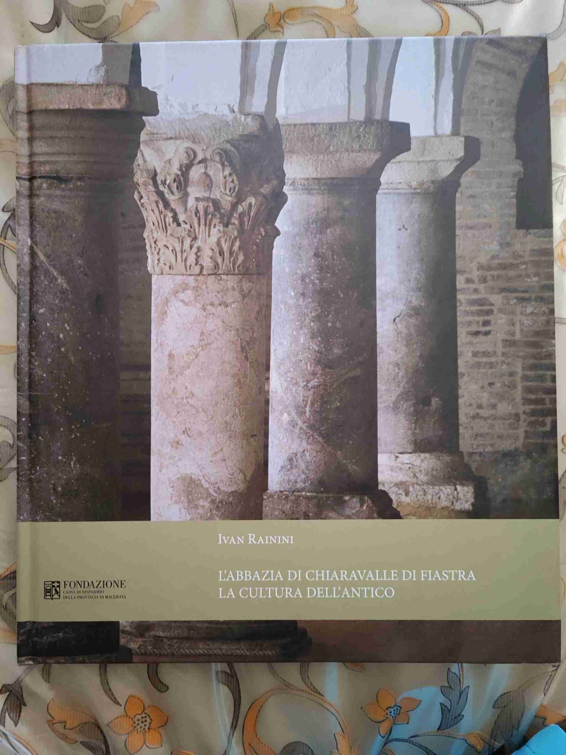 L'Abbazia di Chiaravalle di Fiatra, la cultura dell'antico libro usato