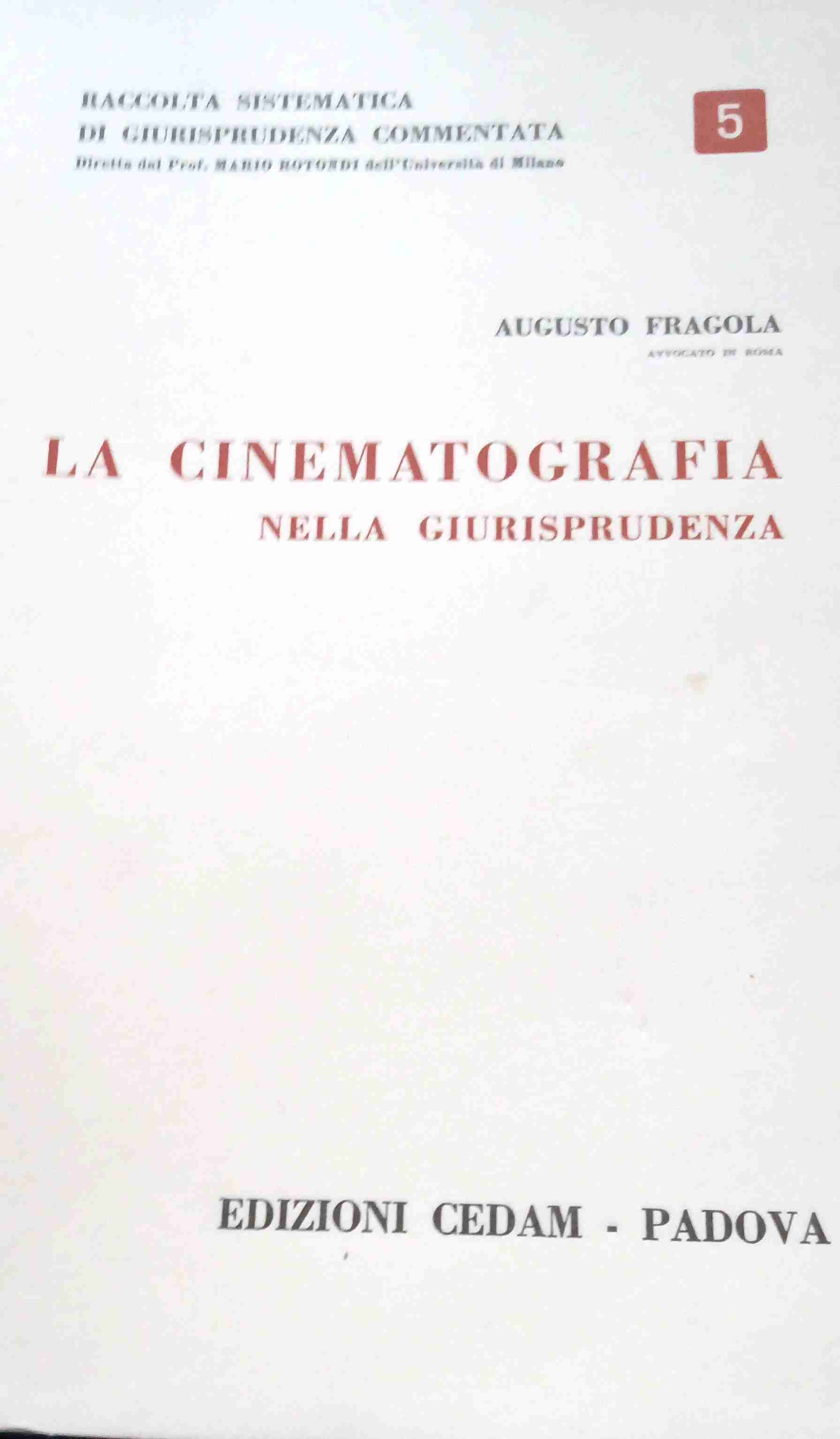 LA CINEMATOGRAFIA NELLA GIURISPRUDENZA  libro usato