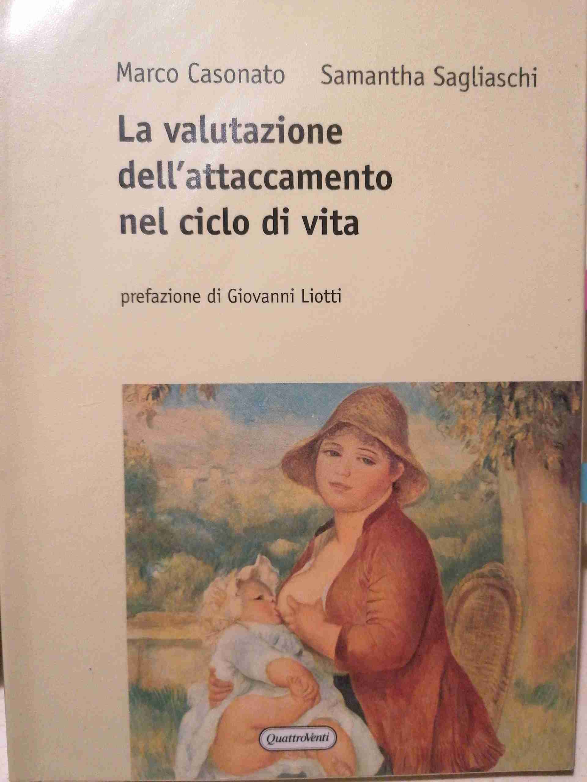 La valutazione dell'attaccamento nel ciclo di vita libro usato