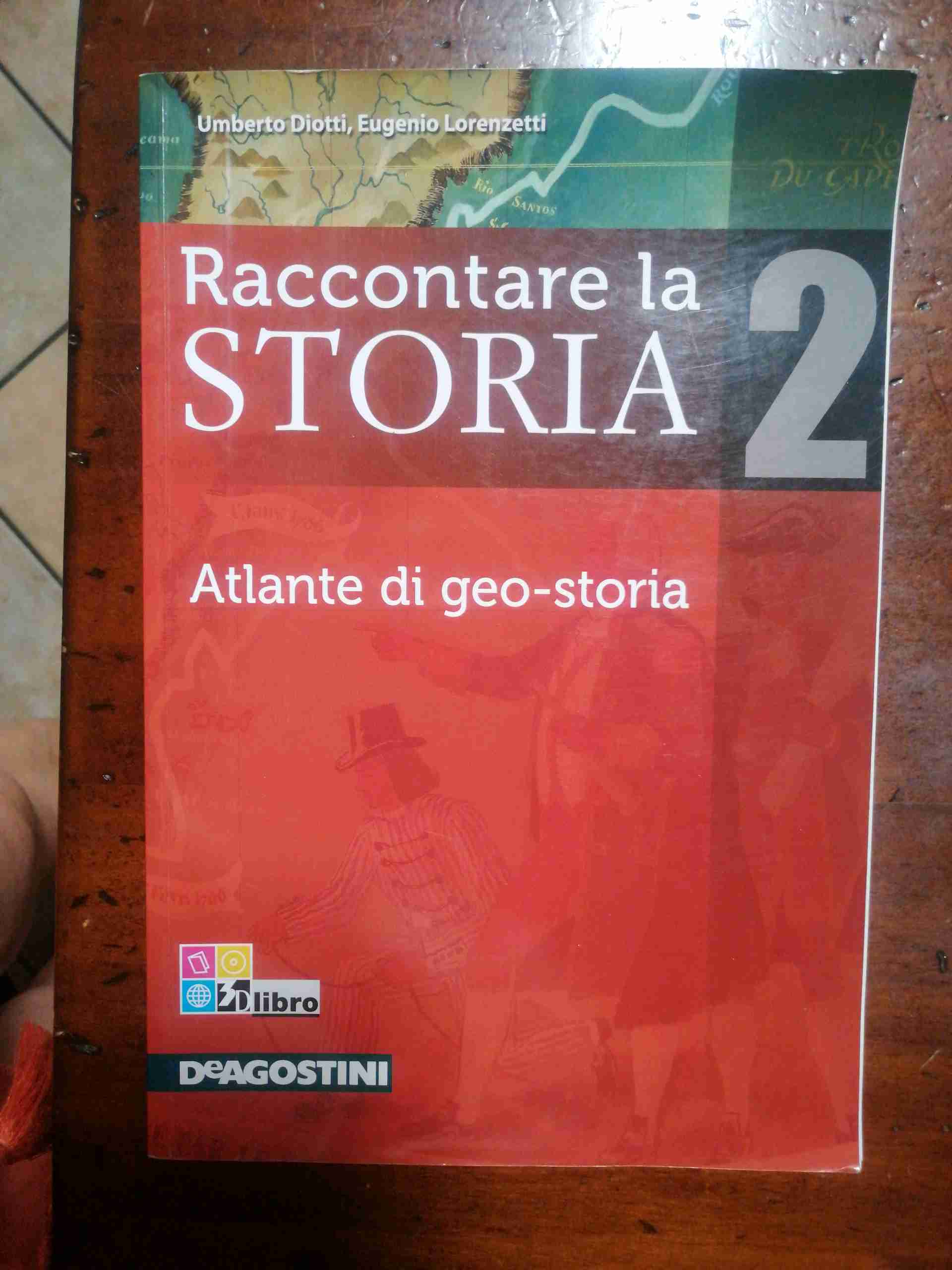 Raccontare la storia-Atlante. Per la Scuola media. Vol. 2: Dalla metà del Seicento alla fine dell'Ottocento libro usato