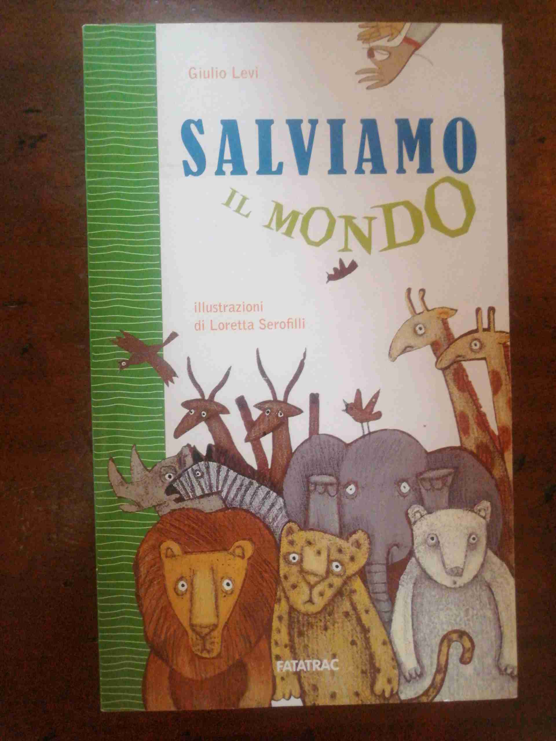 salviamo il mondo libro usato