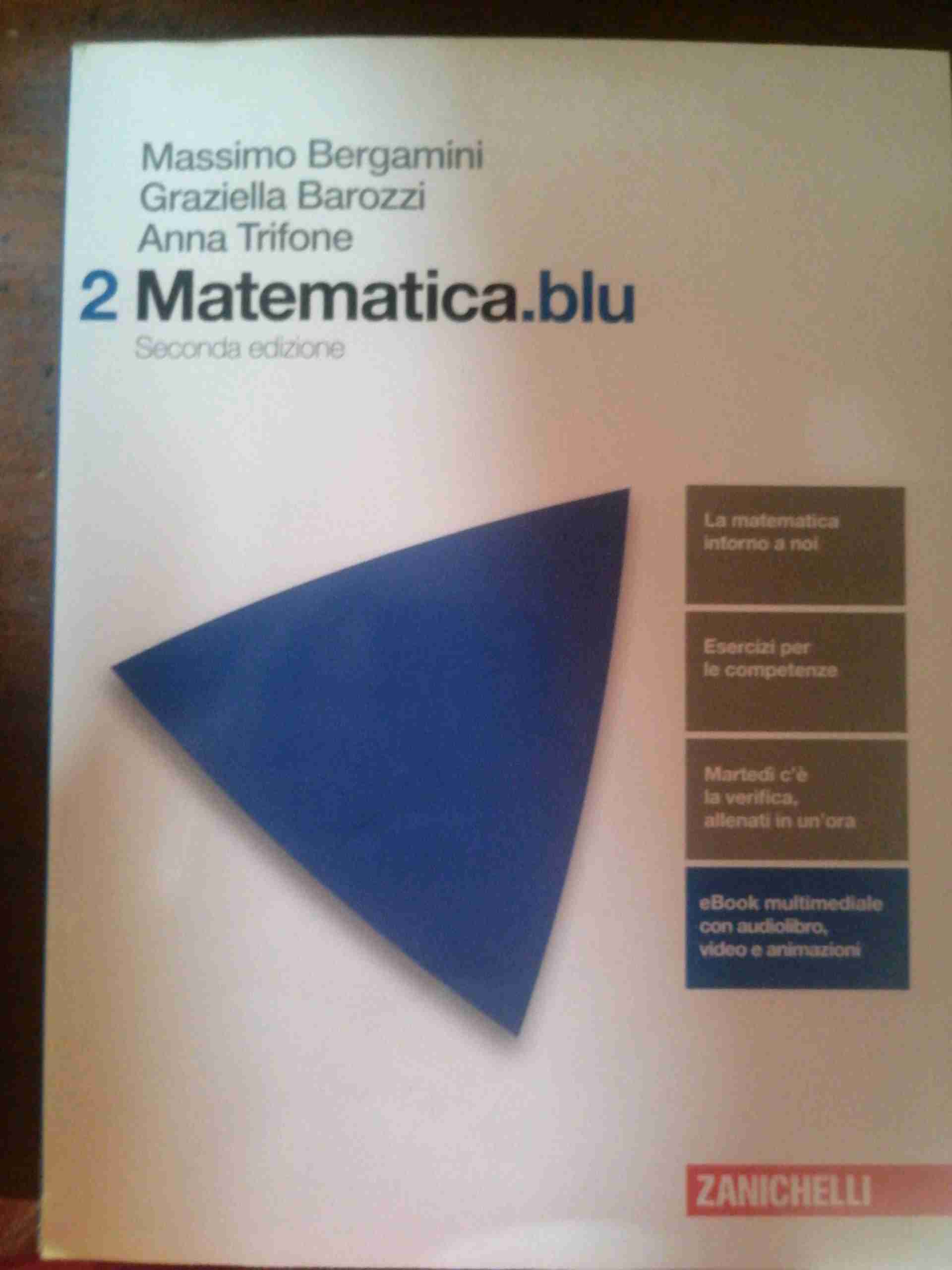 Matematica.blu. Per le Scuole superiori. Con Contenuto digitale (fornito elettronicamente) libro usato