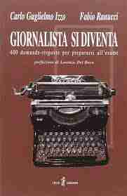 Giornalista si diventa  libro usato