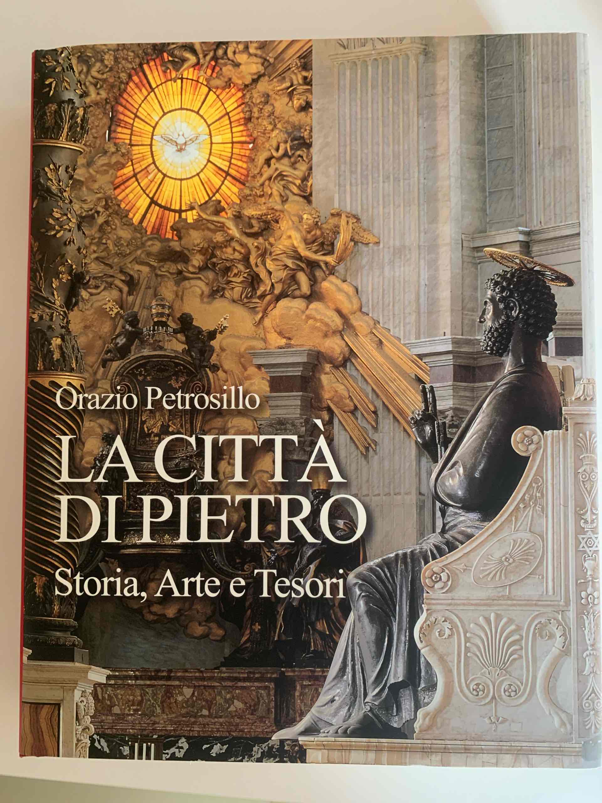 La città di Pietro. Storia, arte e tesori libro usato