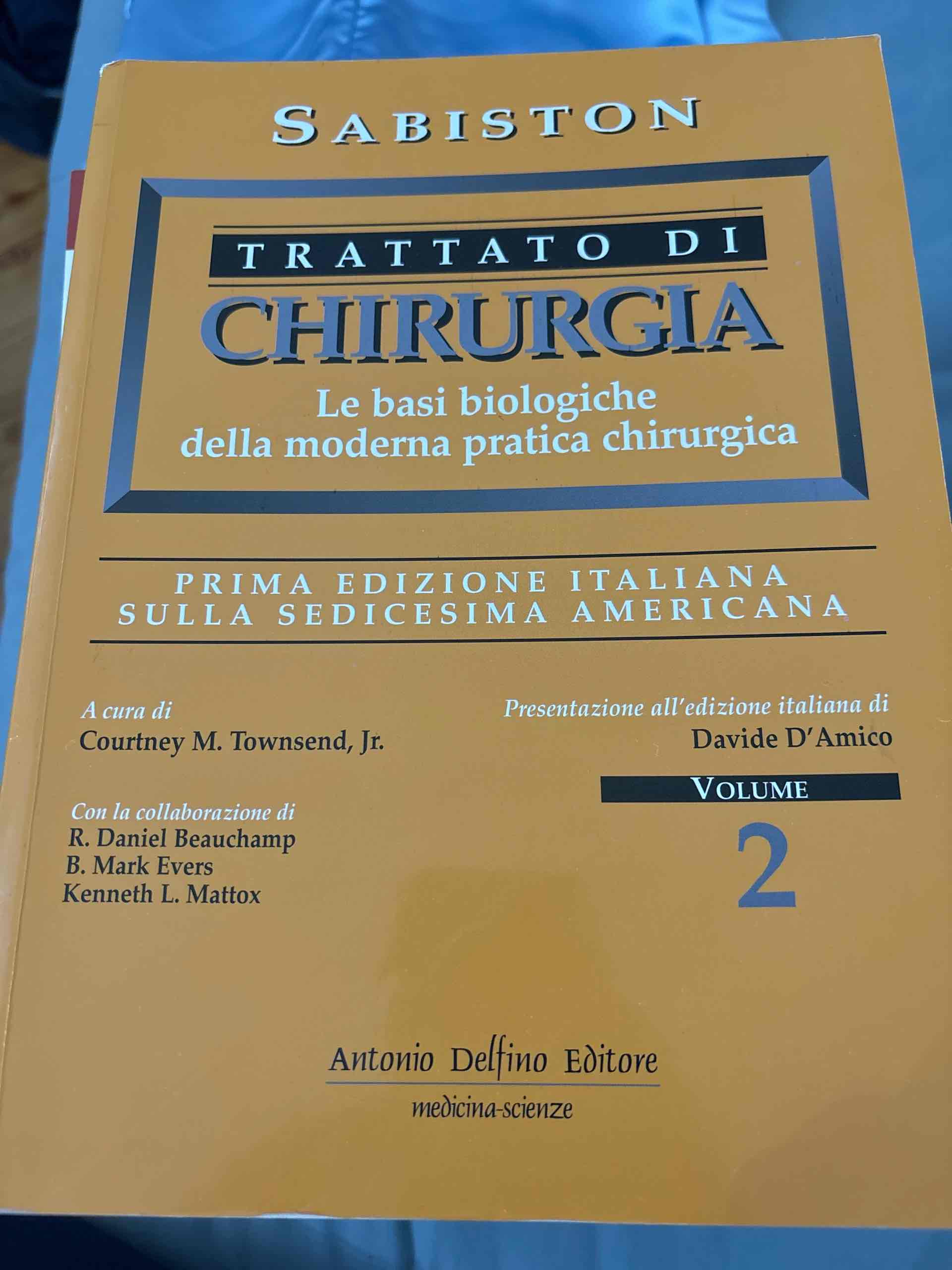 Sabiston. Trattato di chirurgia. Le basi biologiche della moderna pratica chirurgica libro usato