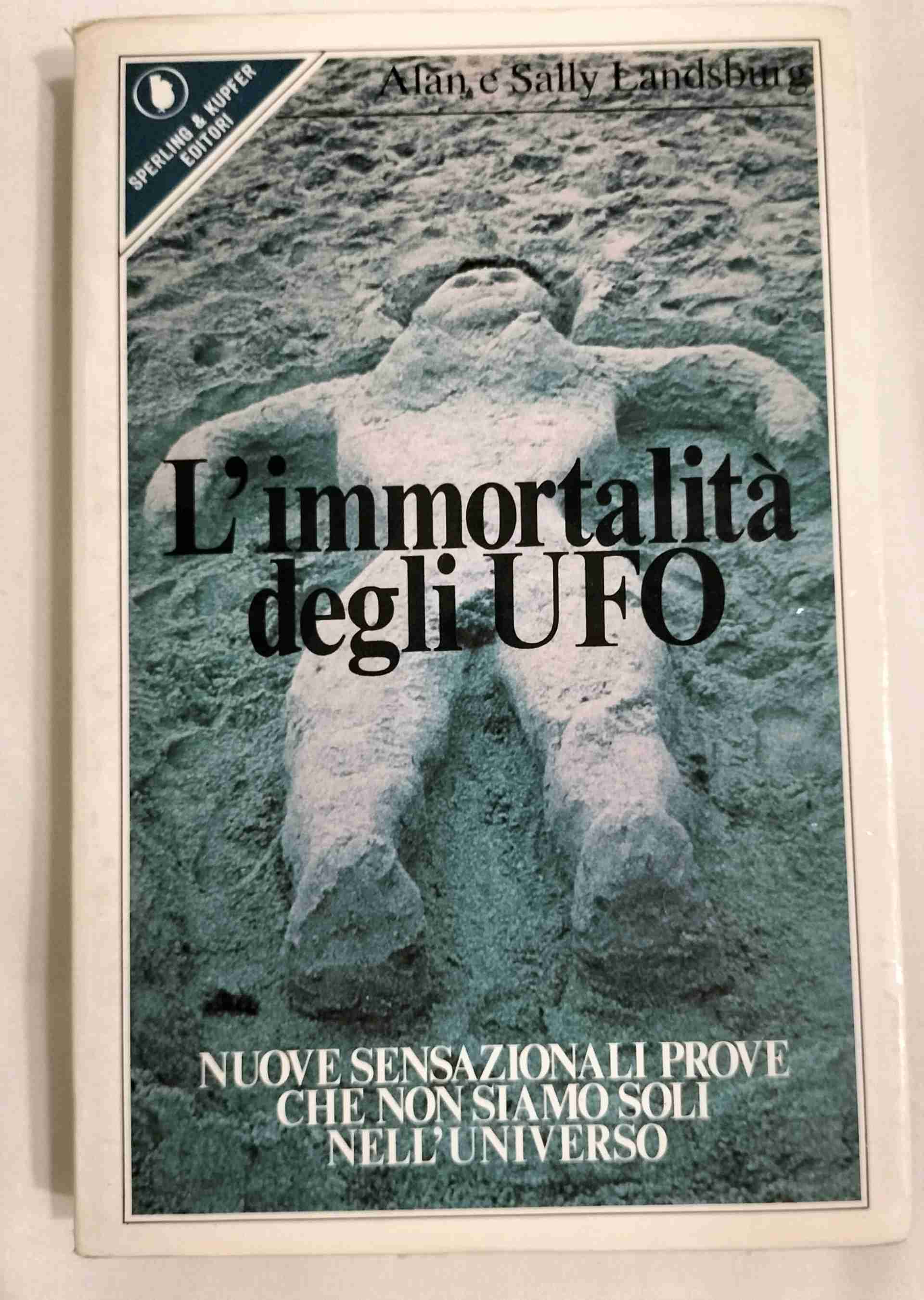 L'immortalità degli UFO  libro usato