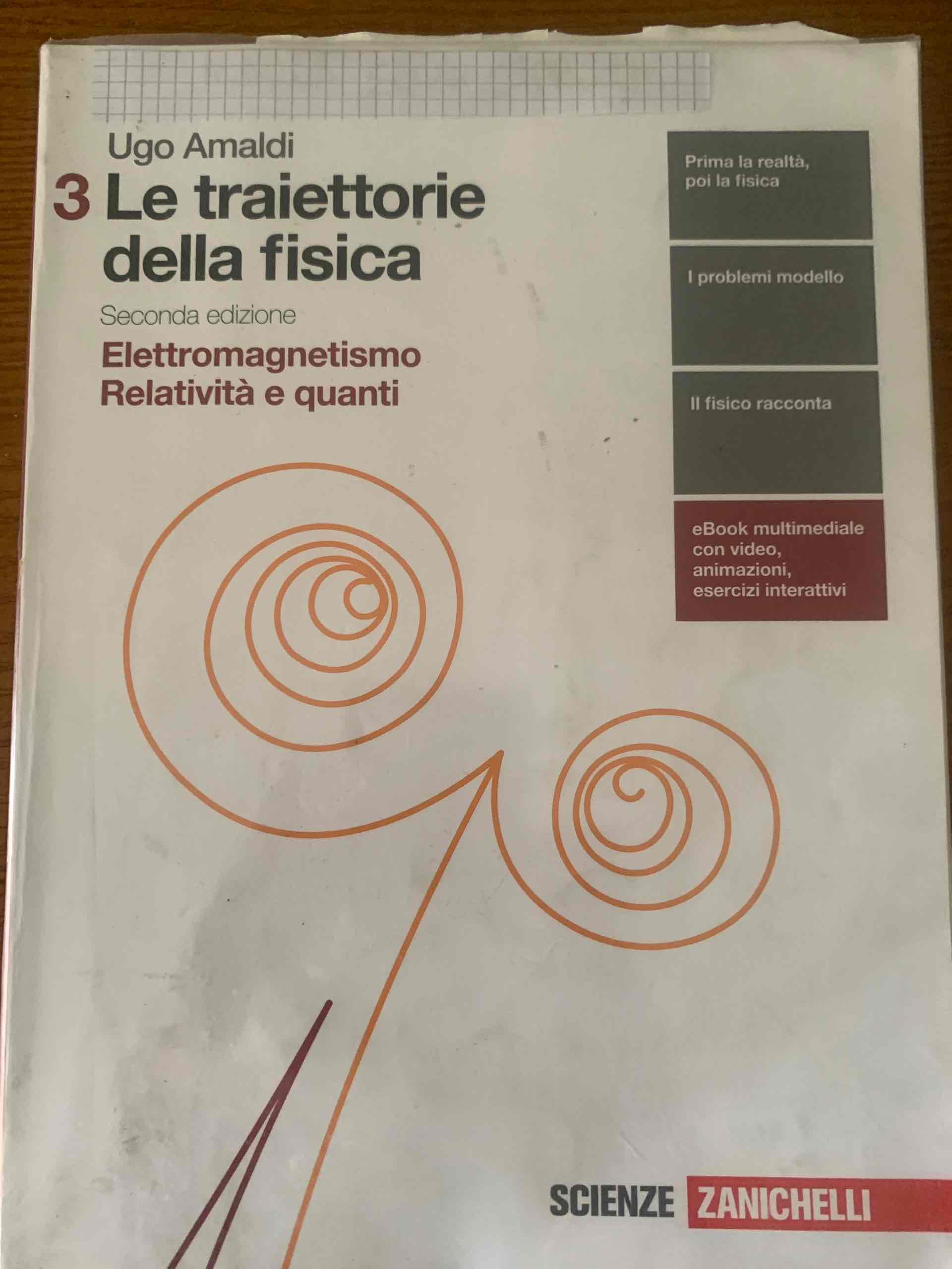 Le traiettorie della fisica. Per le Scuole superio libro usato