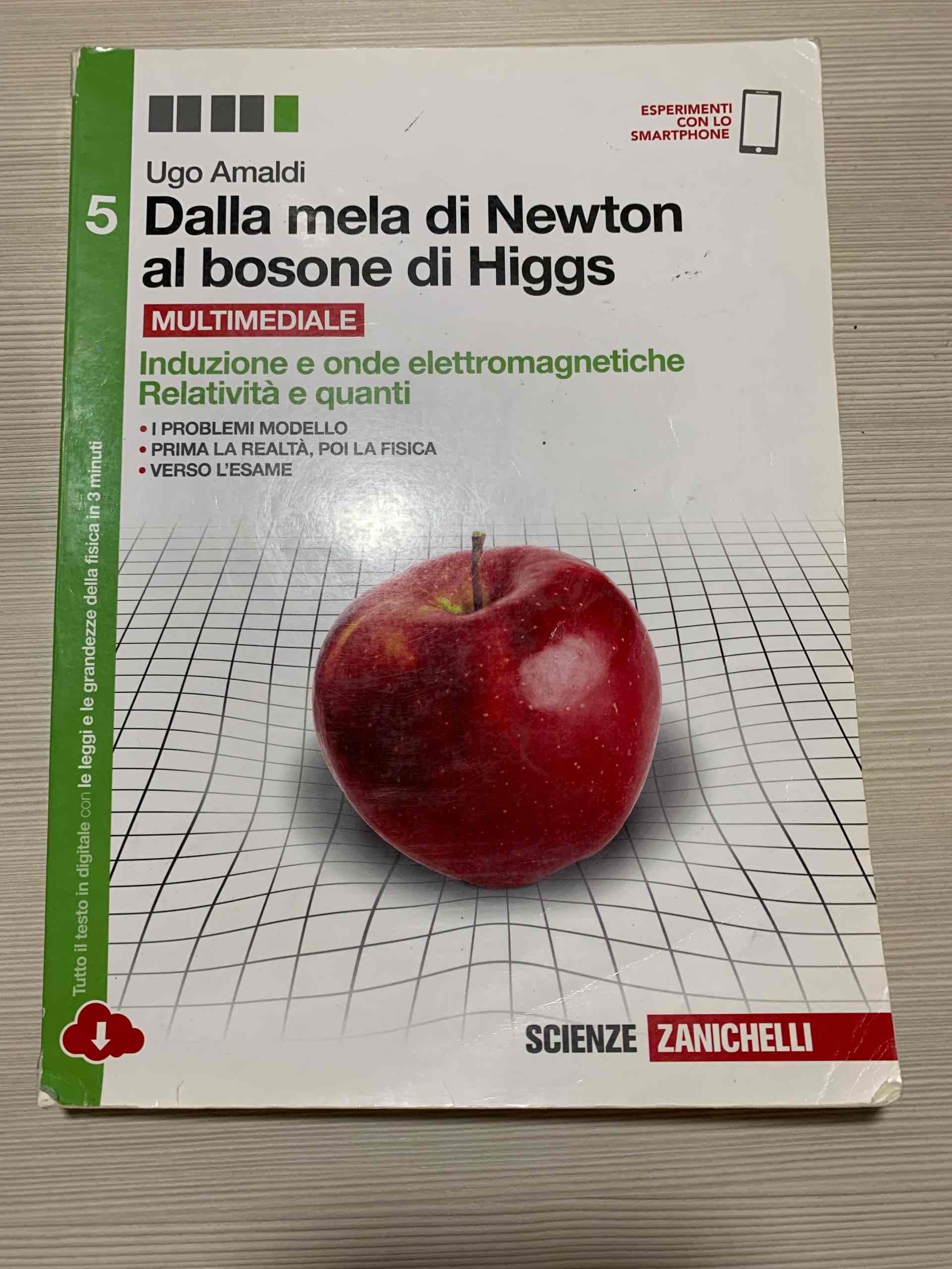 Dalla mela di Newton al bosone di Higgs libro usato