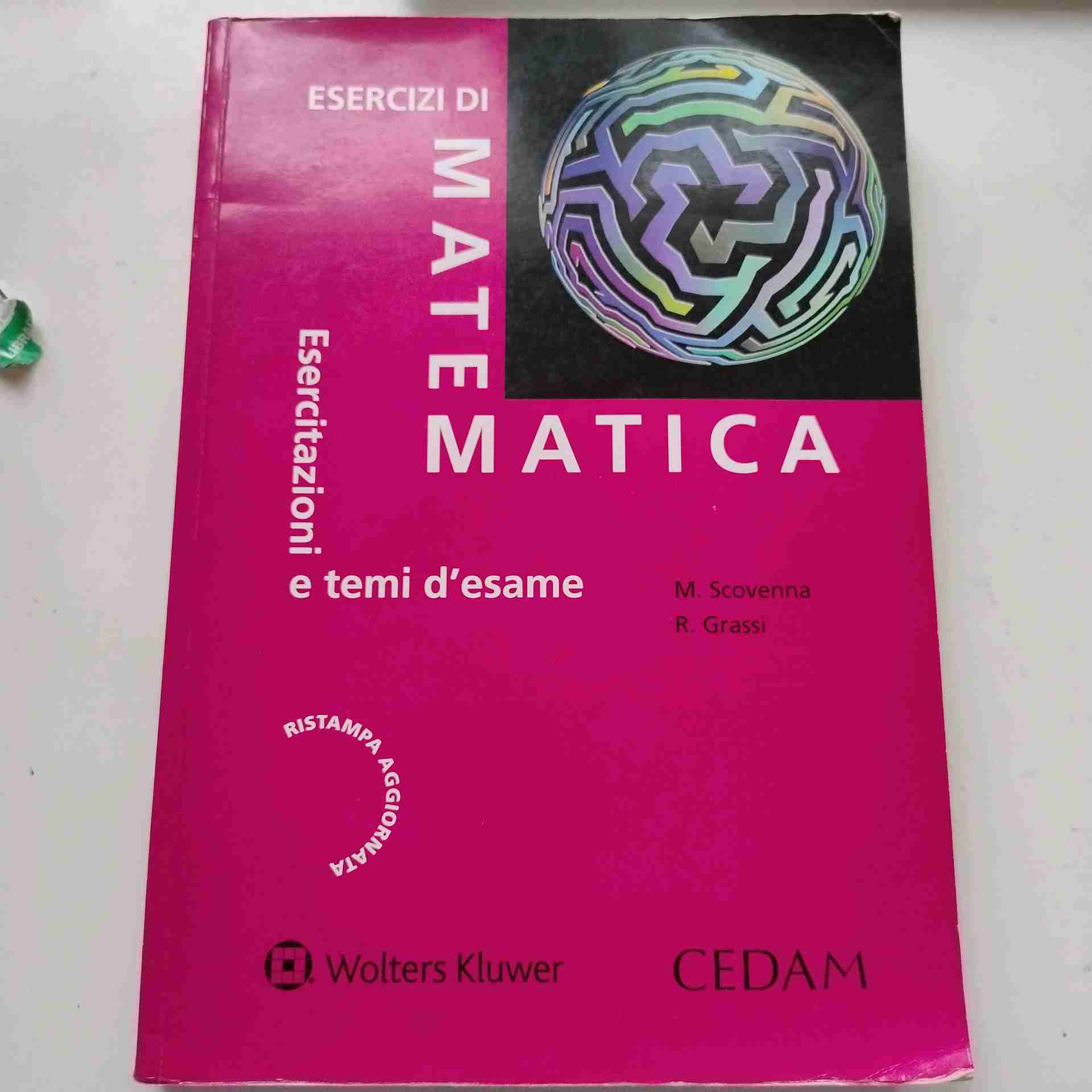 Esercizi di matematica. Esercitazioni e temi d'esame libro usato