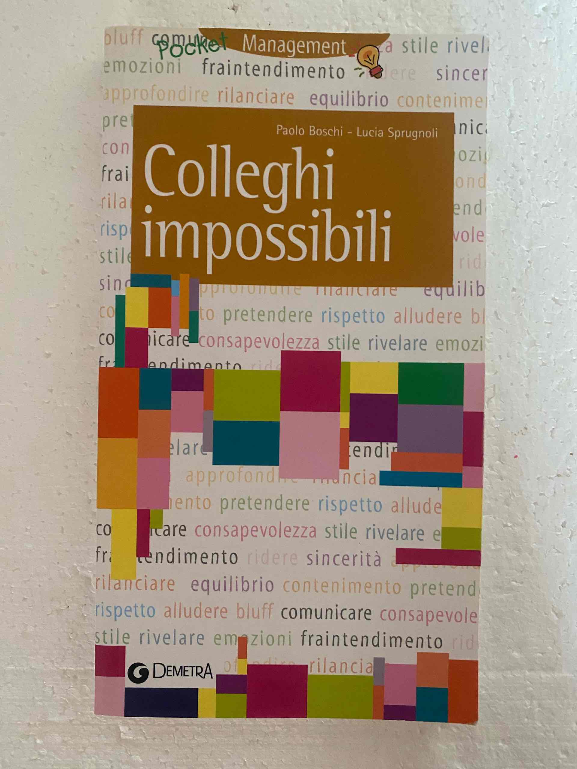 Colleghi impossibili libro usato