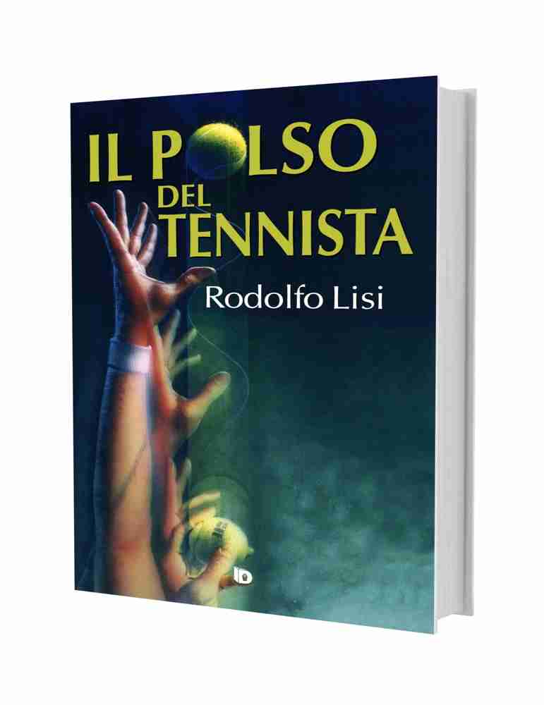 Il polso del tennista libro usato