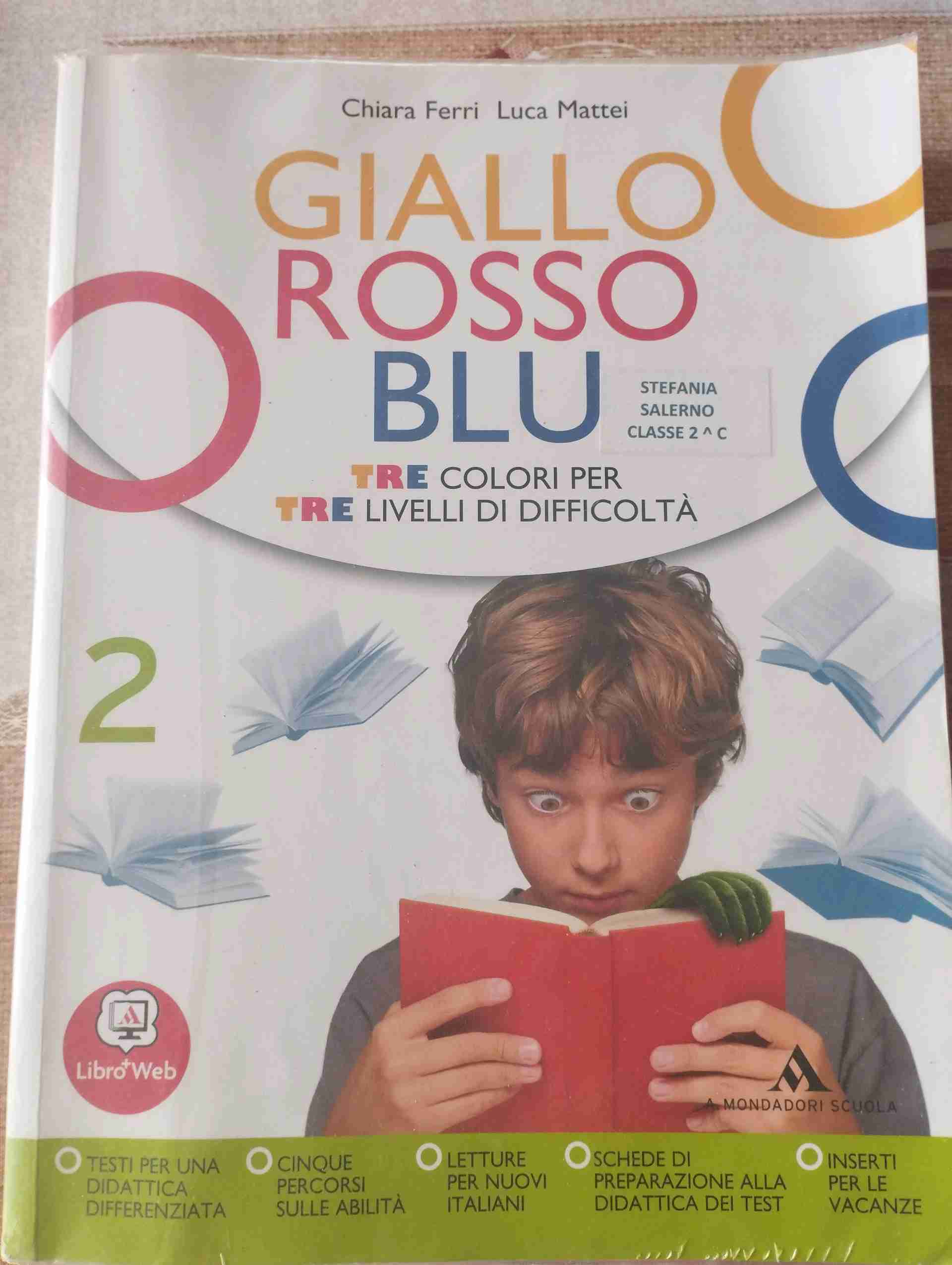 Giallo, rosso, blu. Con qaudernos trumenti-Lettera libro usato