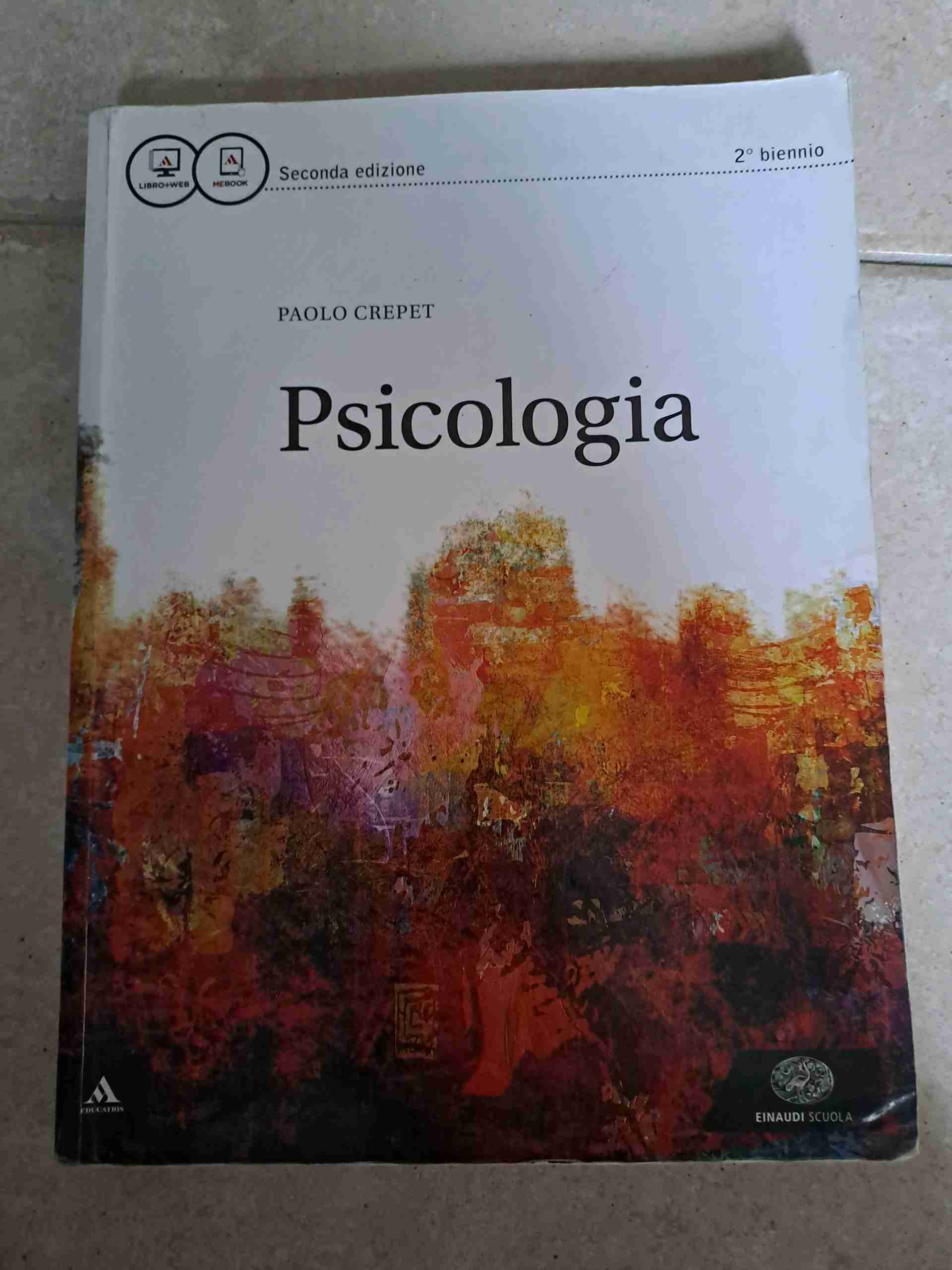 Psicologia. Per le Scuole superiori. Con e-book. Con espansione online libro usato