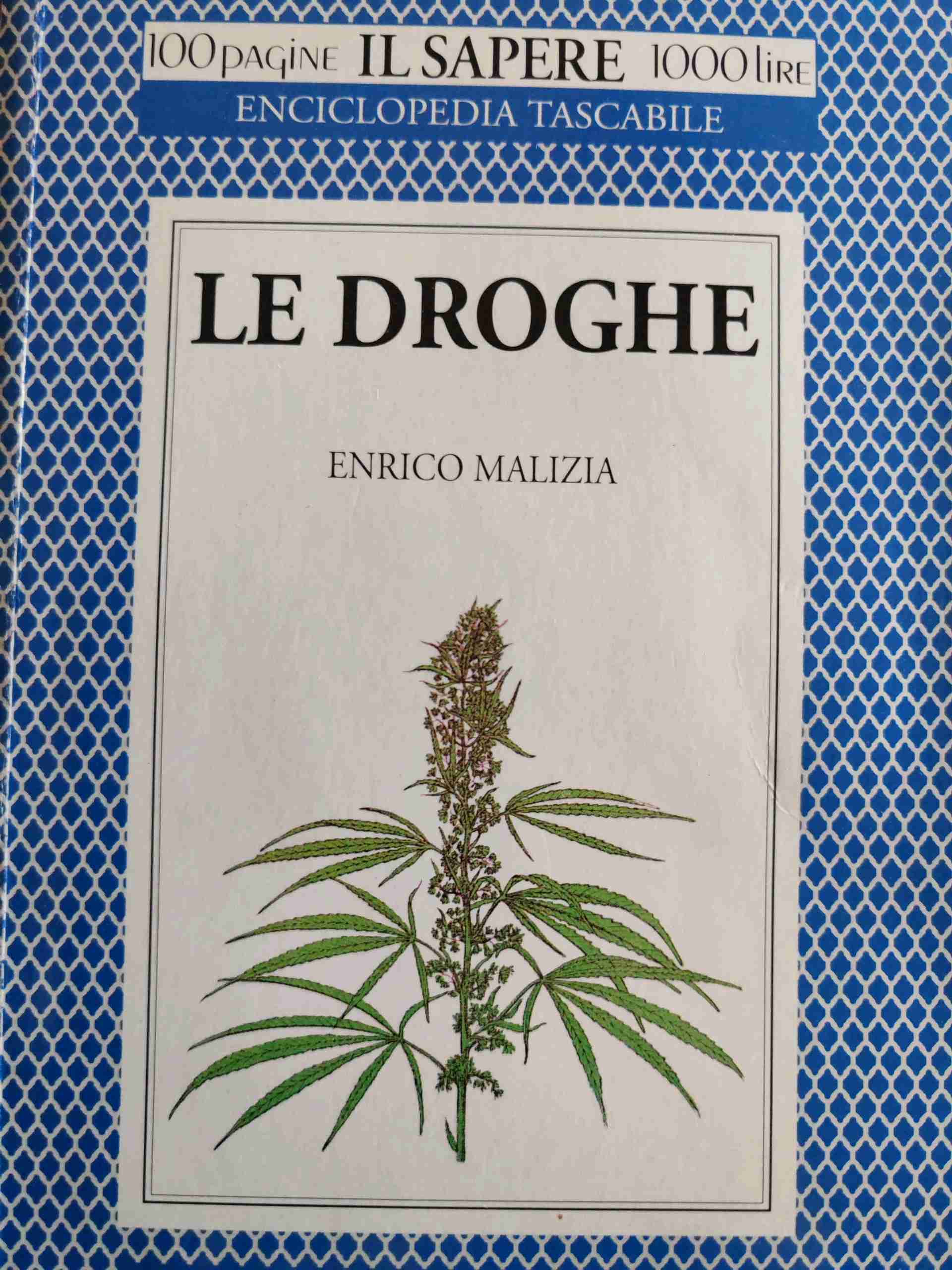 Le droghe libro usato