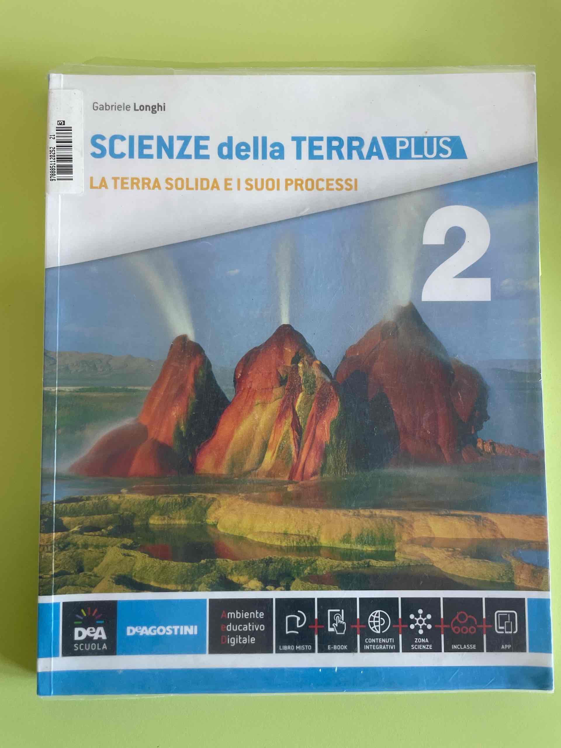 Scienze della terra. Ediz. plus. Per le Scuole superiori. Con e-book. Con espansione online. Vol. 2 libro usato