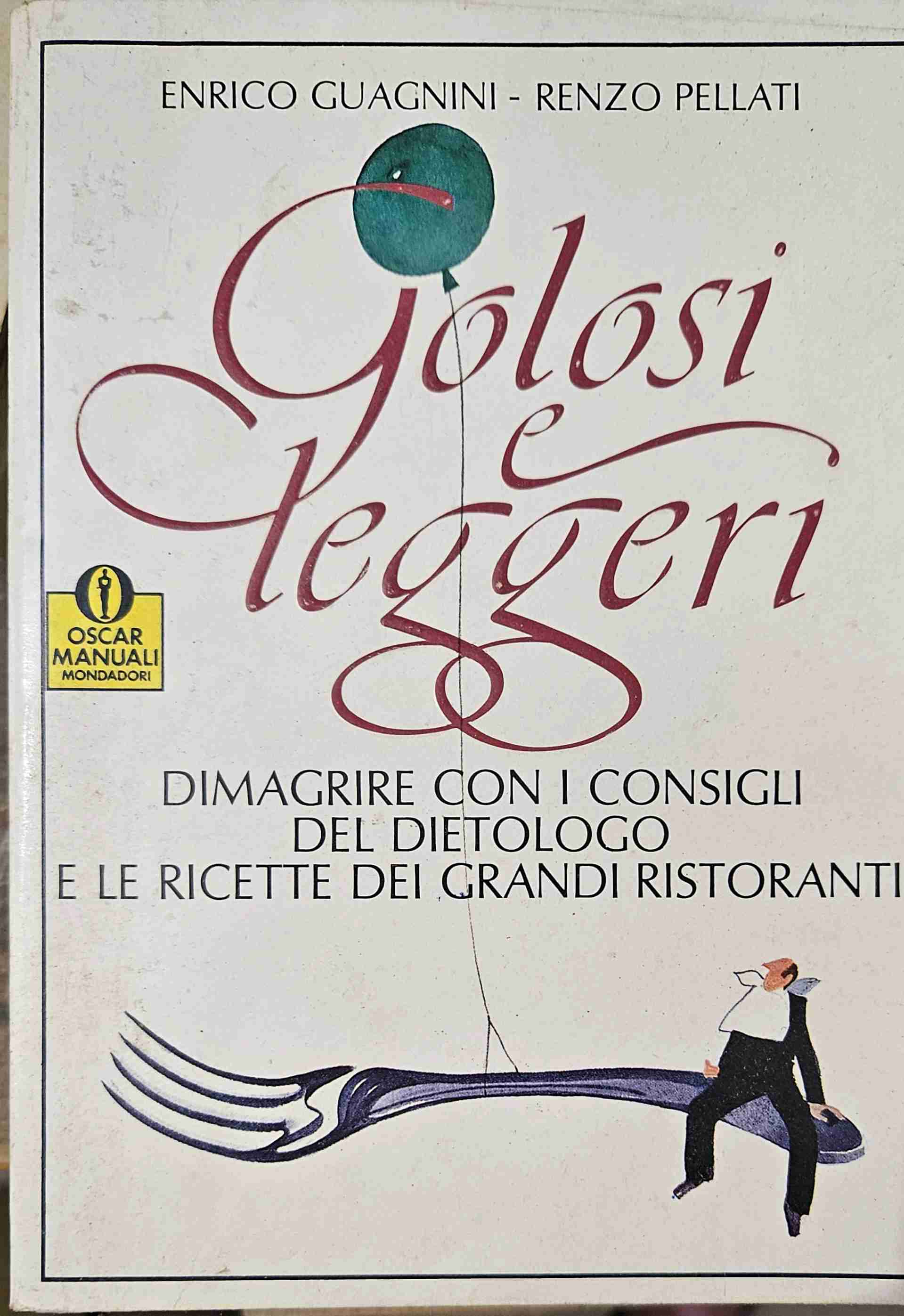 Golosi e leggeri libro usato