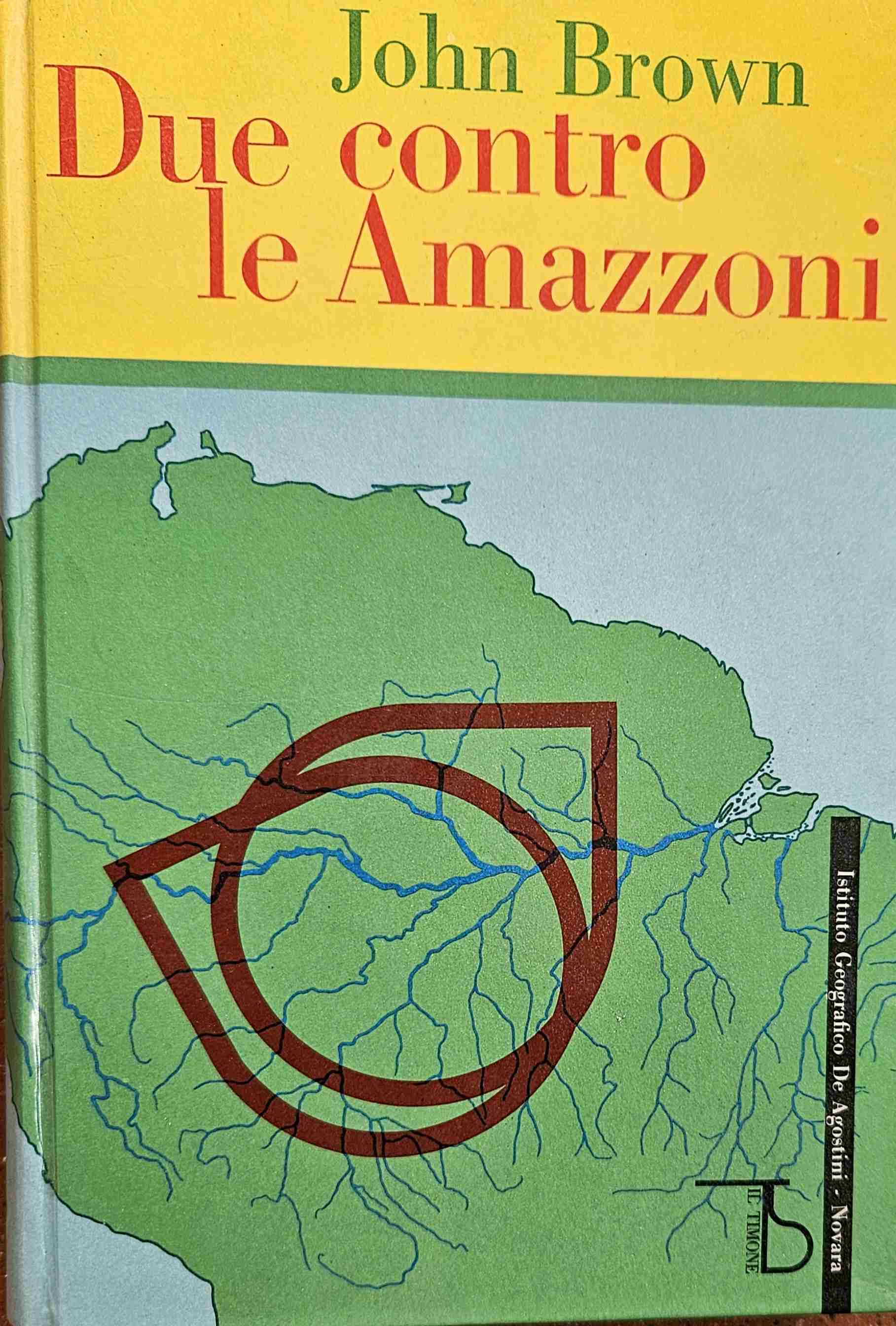 Due contro le amazzoni libro usato