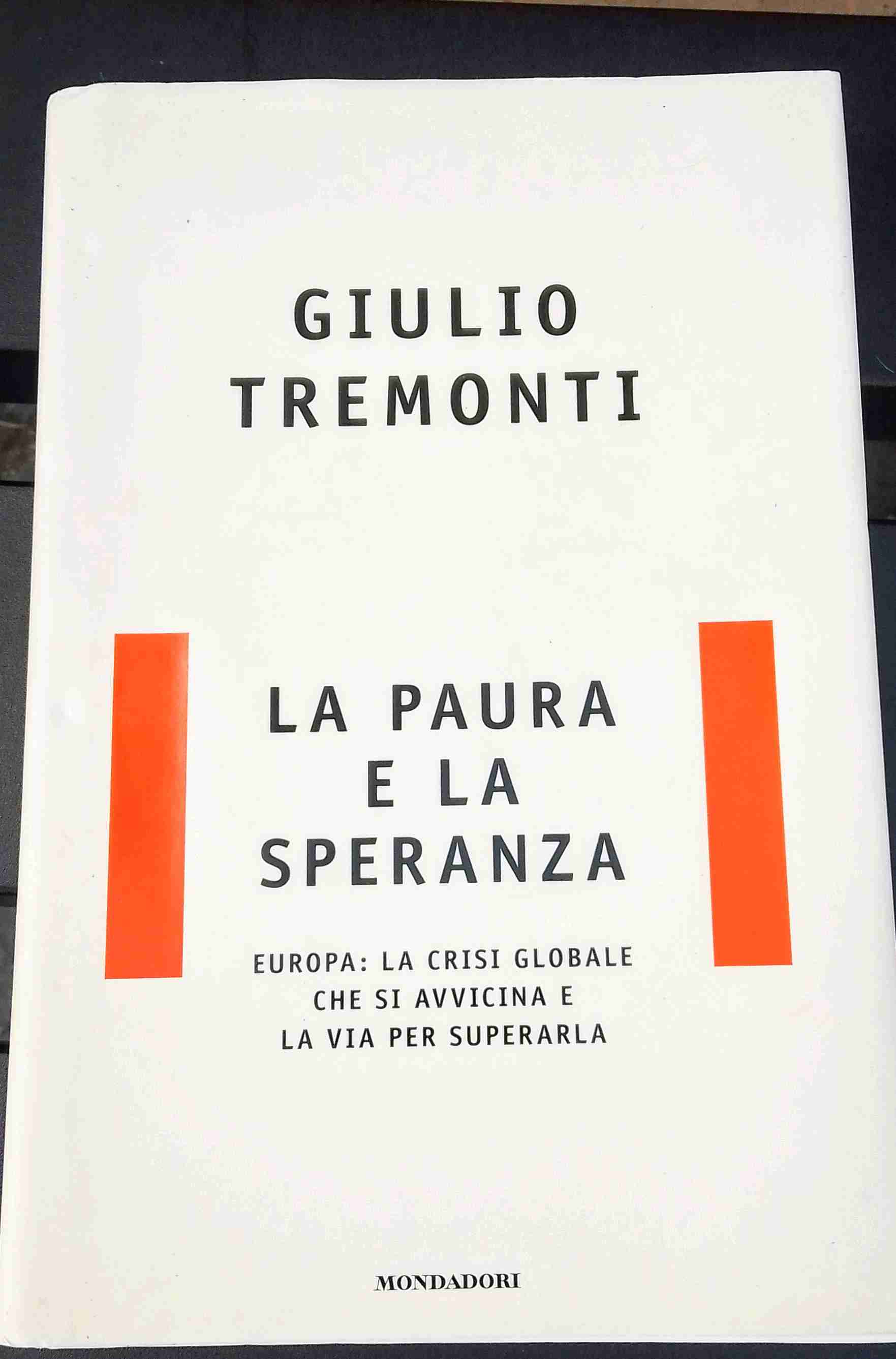 LA PAURA E LA SPERANZA libro usato