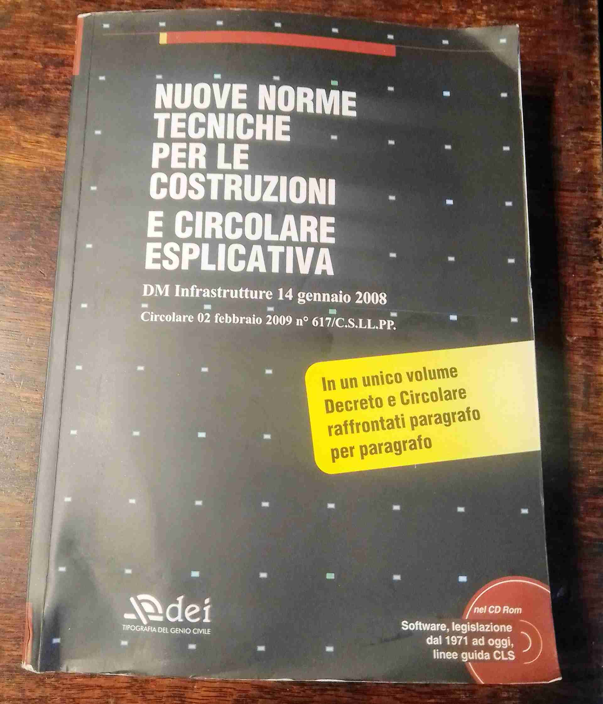 NUOVE NORME TECNICHE PER LE COSTRUZIONI E CIRCOLARE ESPLICATIVA libro usato