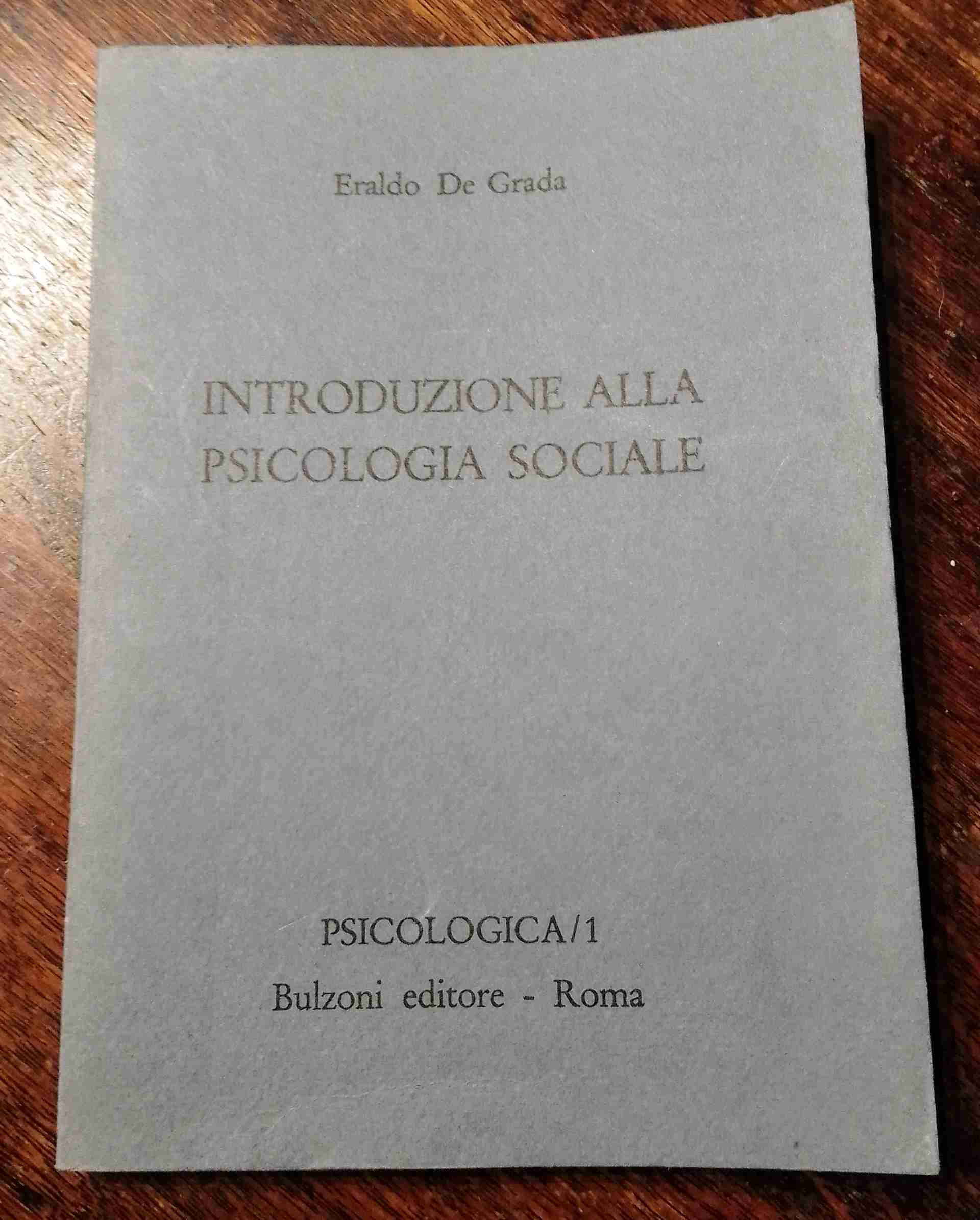 INTRODUZIONE ALLA PSICOLOGIA SOCIALE  libro usato