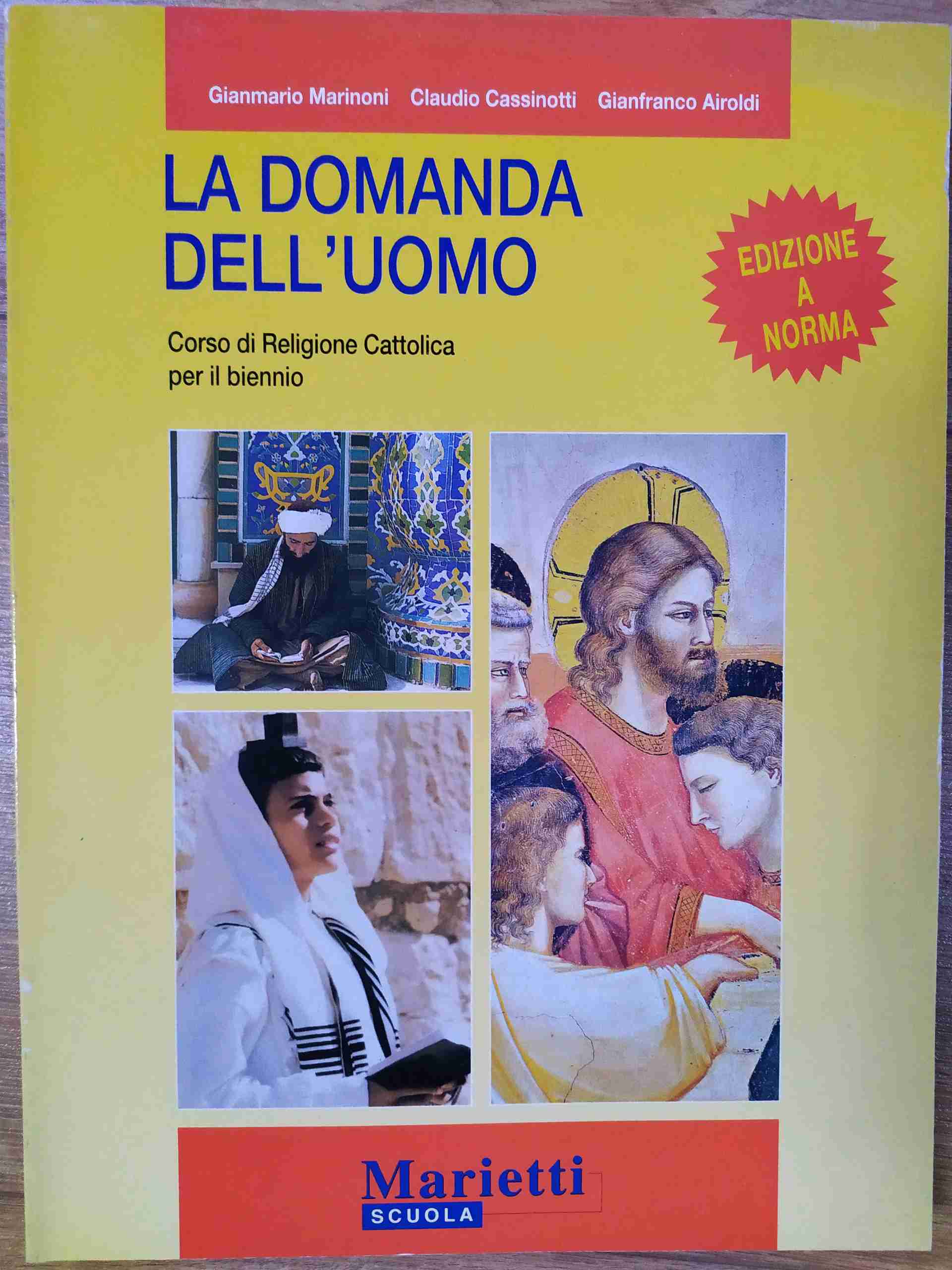 La domanda dell'uomo. Corso di religione cattolica. Per il biennio libro usato