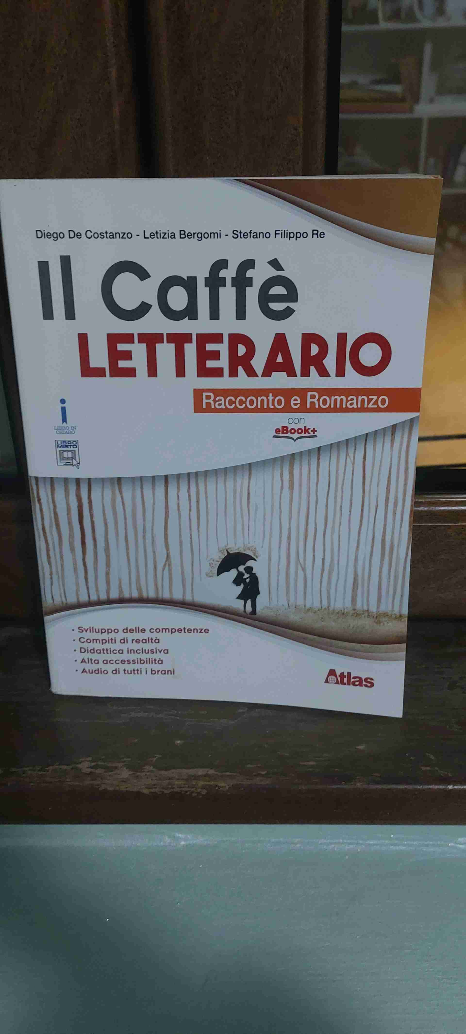 Caffè letterario. Racconto e romanzo-Quaderno delle competenze. Per le Scuole superiori. Con e-book. Con espansione online (Il) libro usato