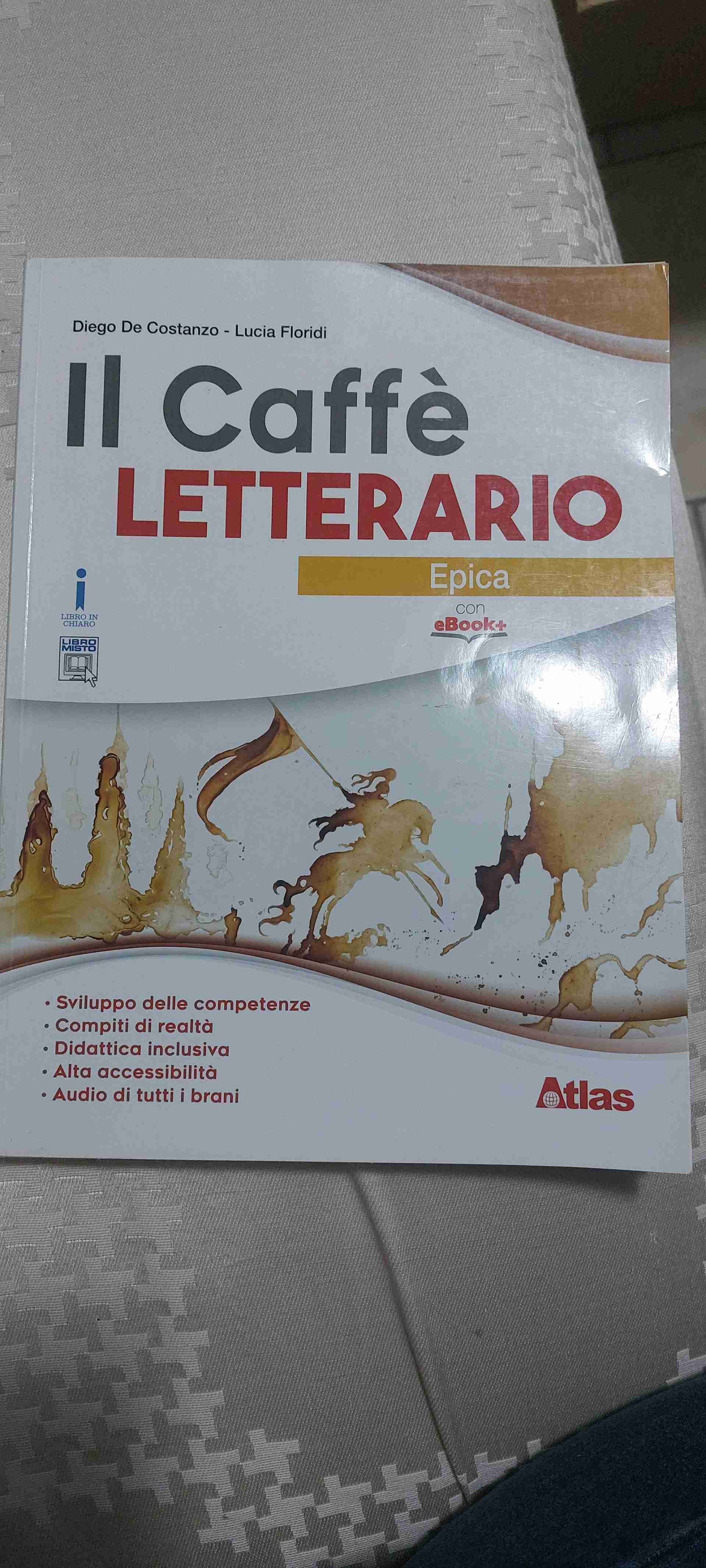 Caffè letterario. Epica. Per le Scuole superiori. Con e-book. Con espansione online (Il) libro usato