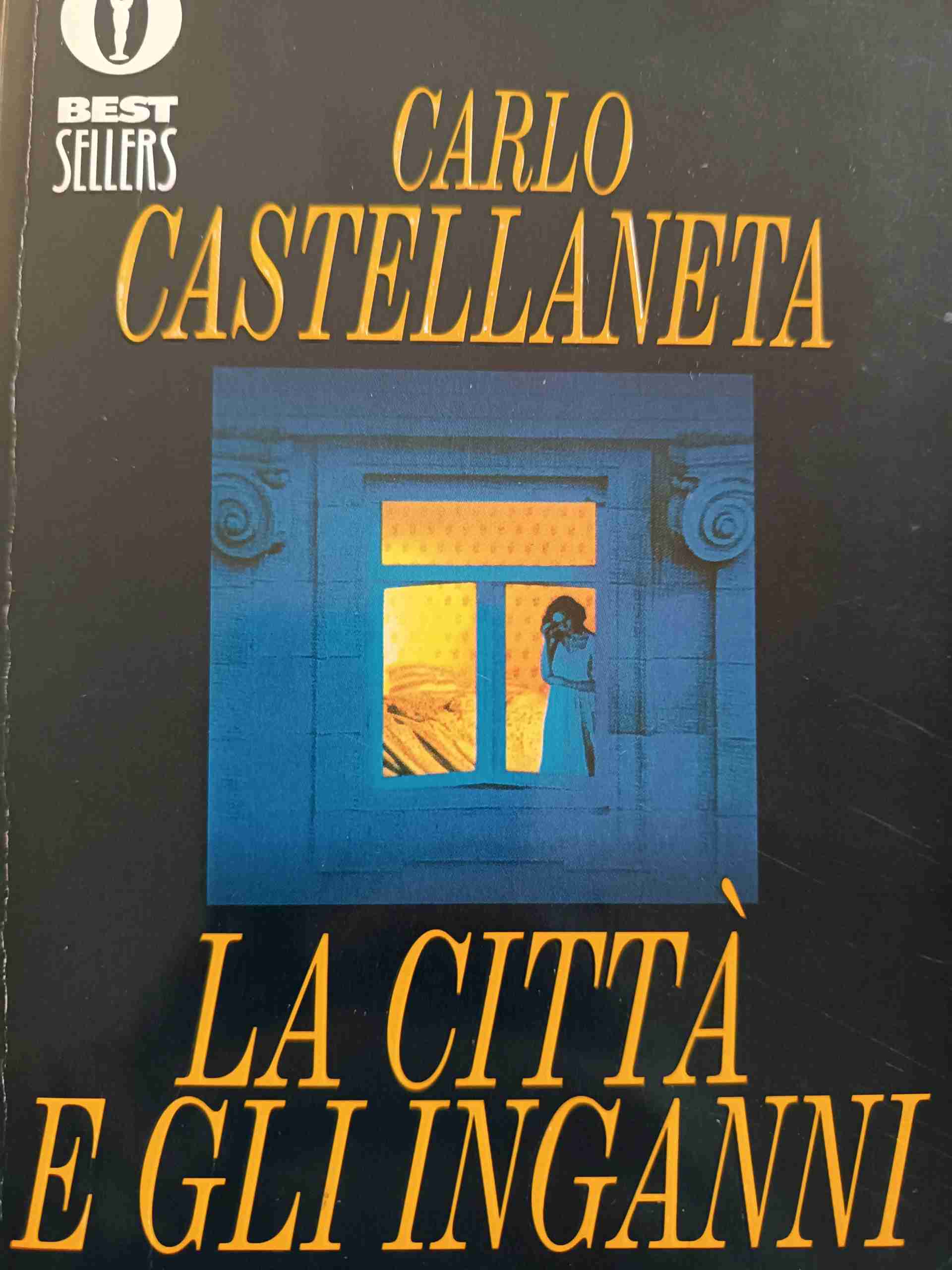 La città e gli inganni libro usato