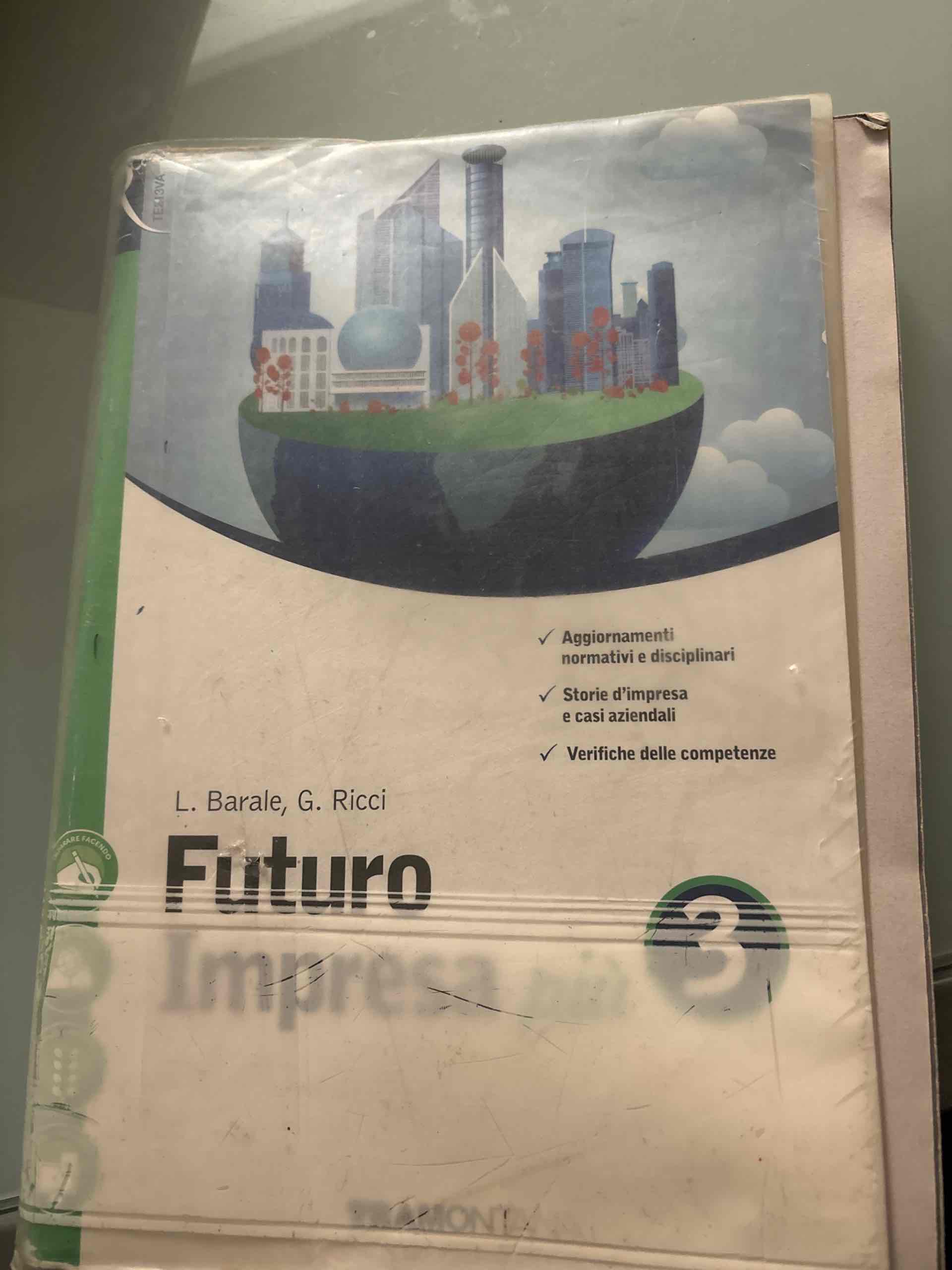 Futuro impresa più. Per le Scuole superiori. Con e-book. Con 2 espansioni online. Vol. 1 libro usato