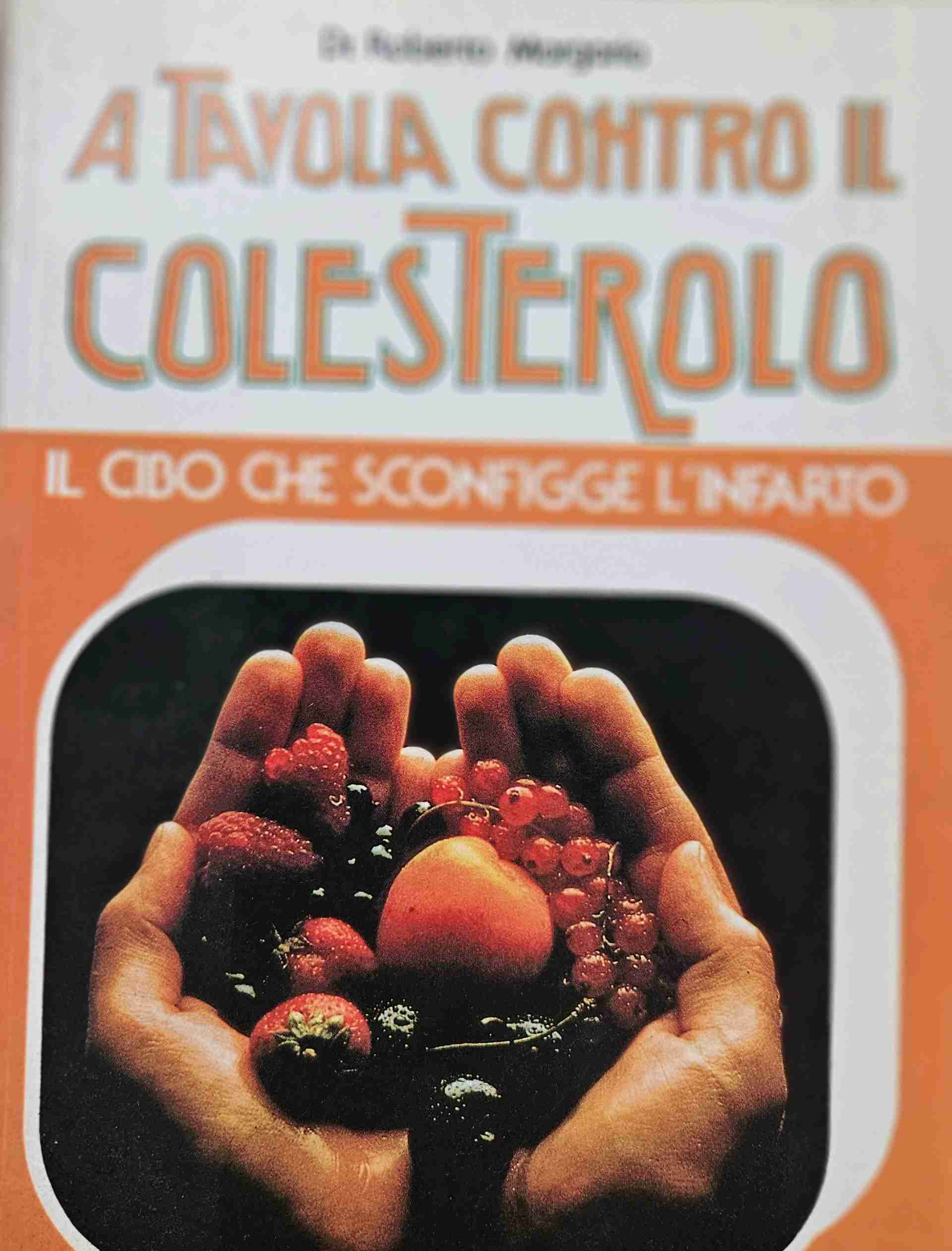 A tavola contro il colesterolo  libro usato