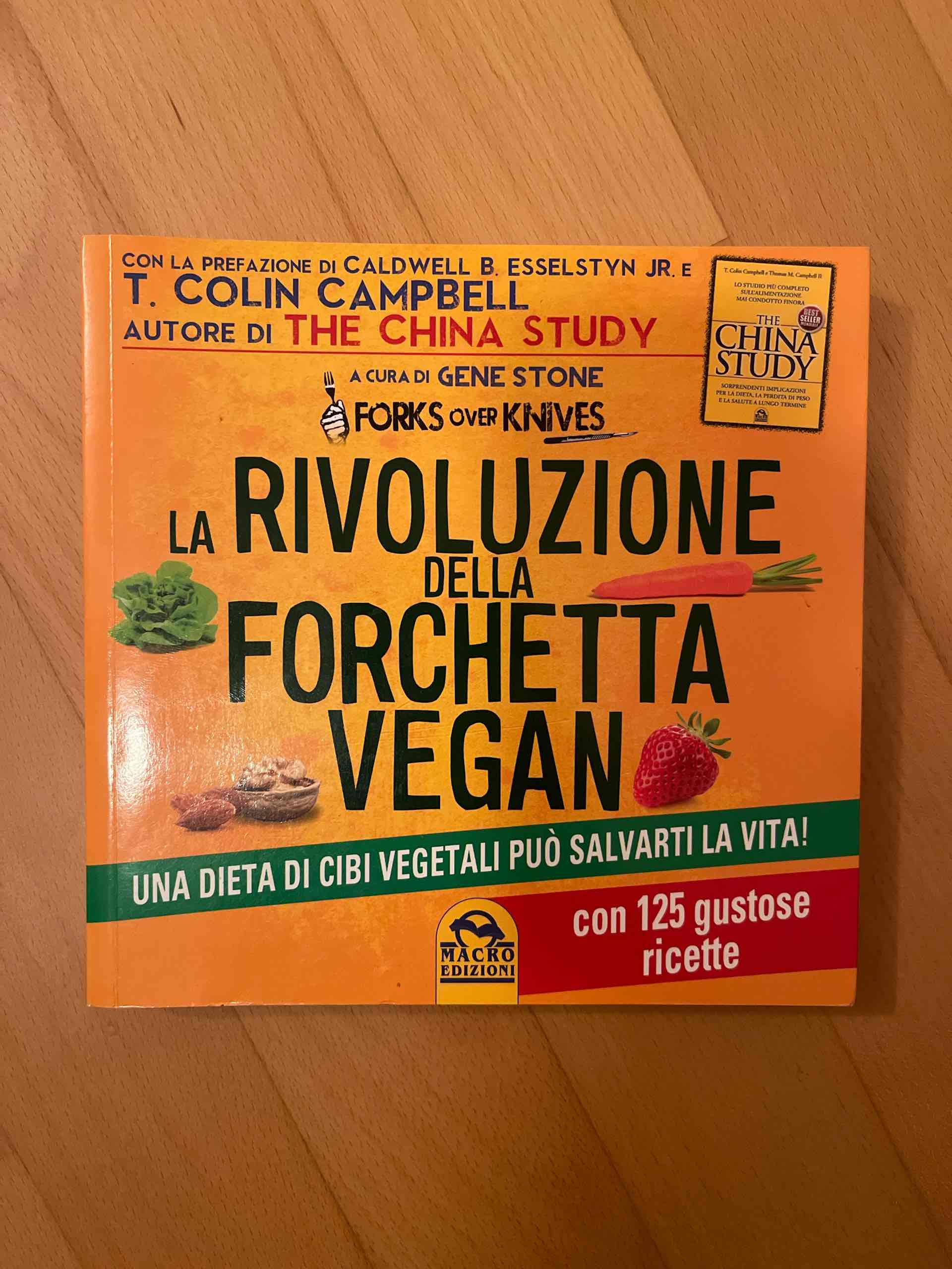 La rivoluzione della forchetta vegan. Una dieta di cibi vegetali può salvarti la vita. Con 125 gustose ricette libro usato