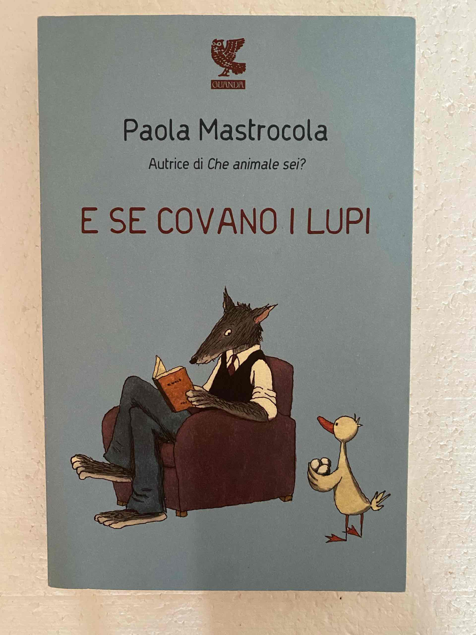 E se covano i lupi libro usato