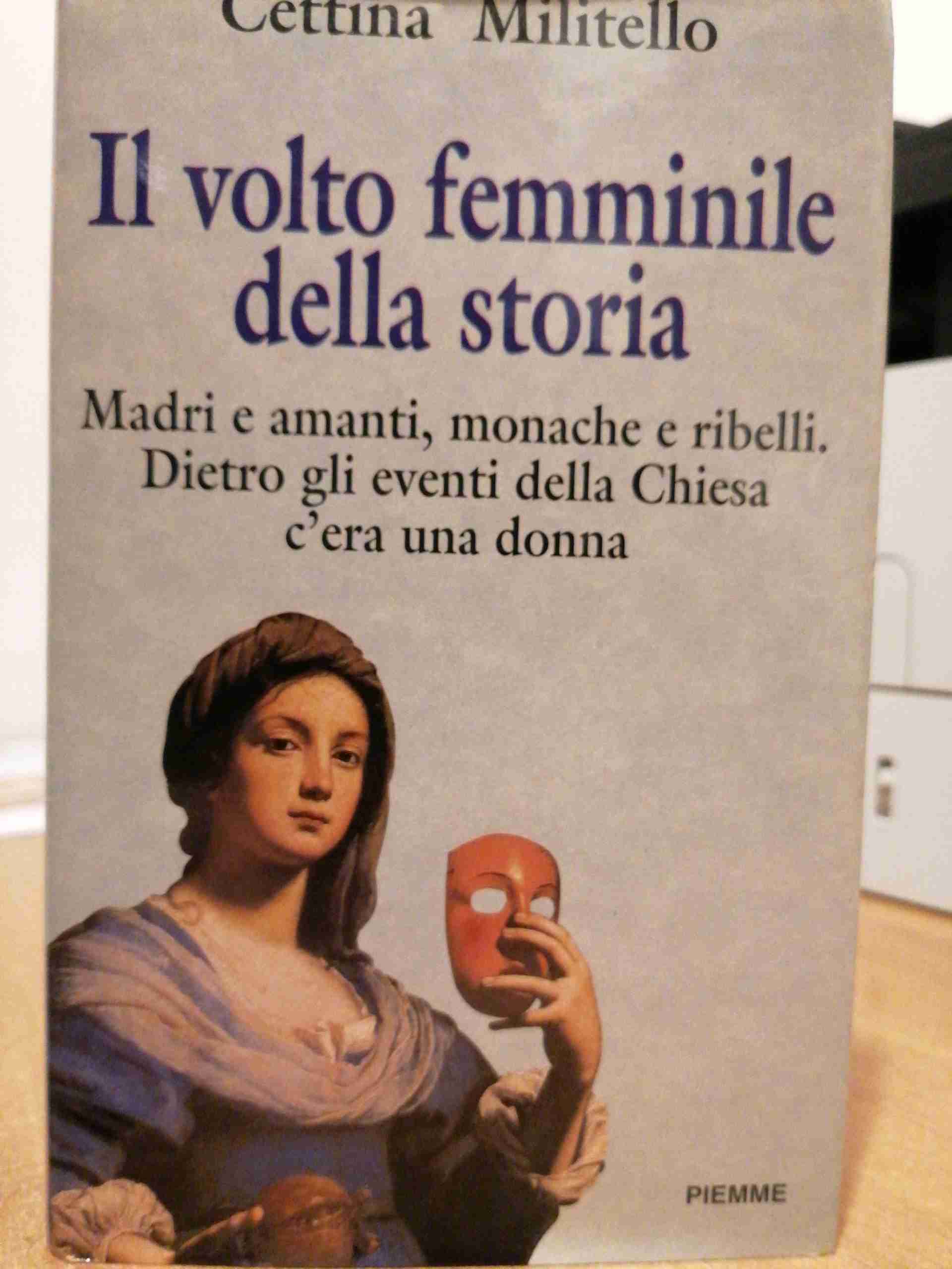 Il volto femminile della storia libro usato