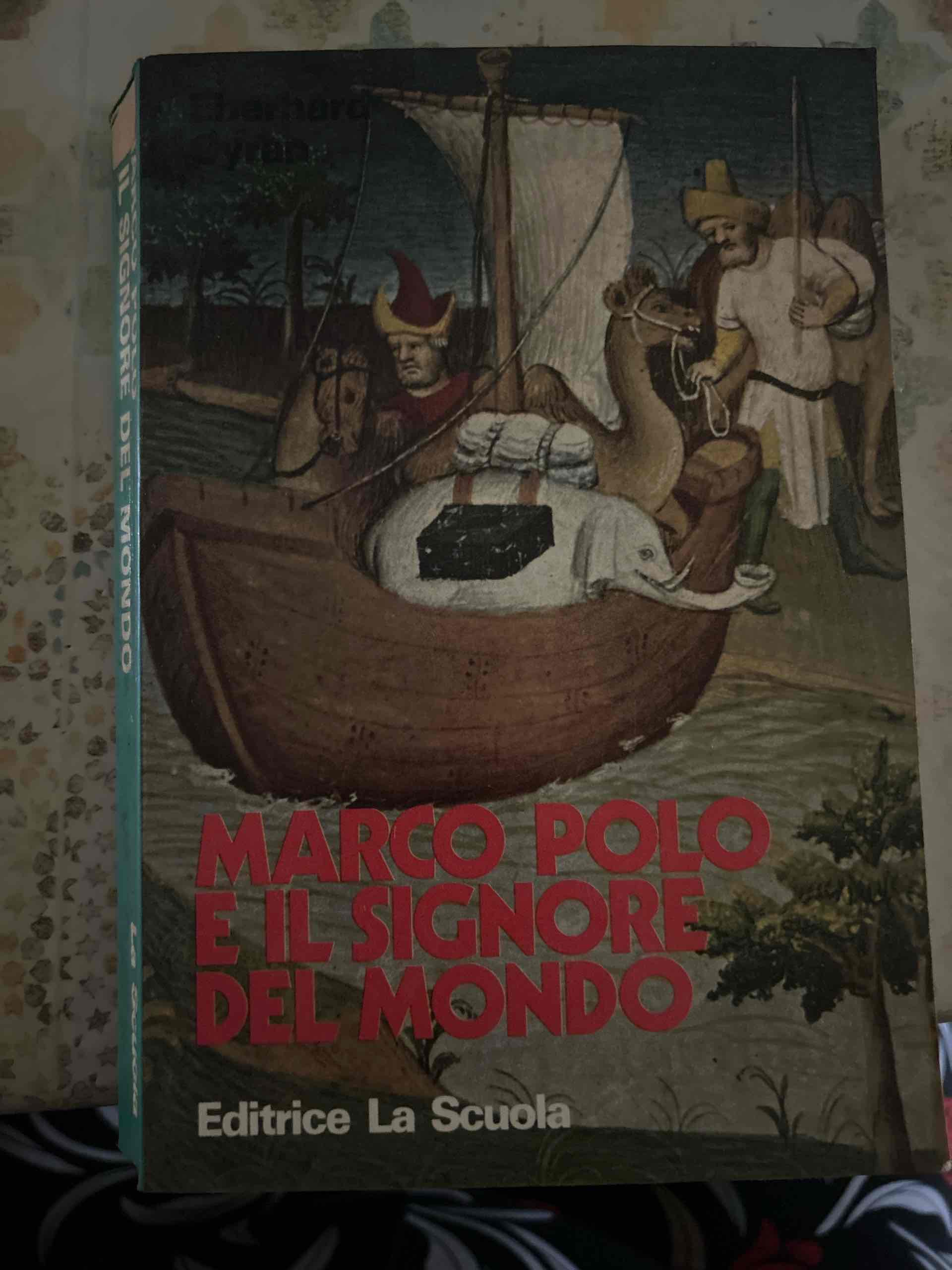 Marco Polo e il signore del mondo libro usato