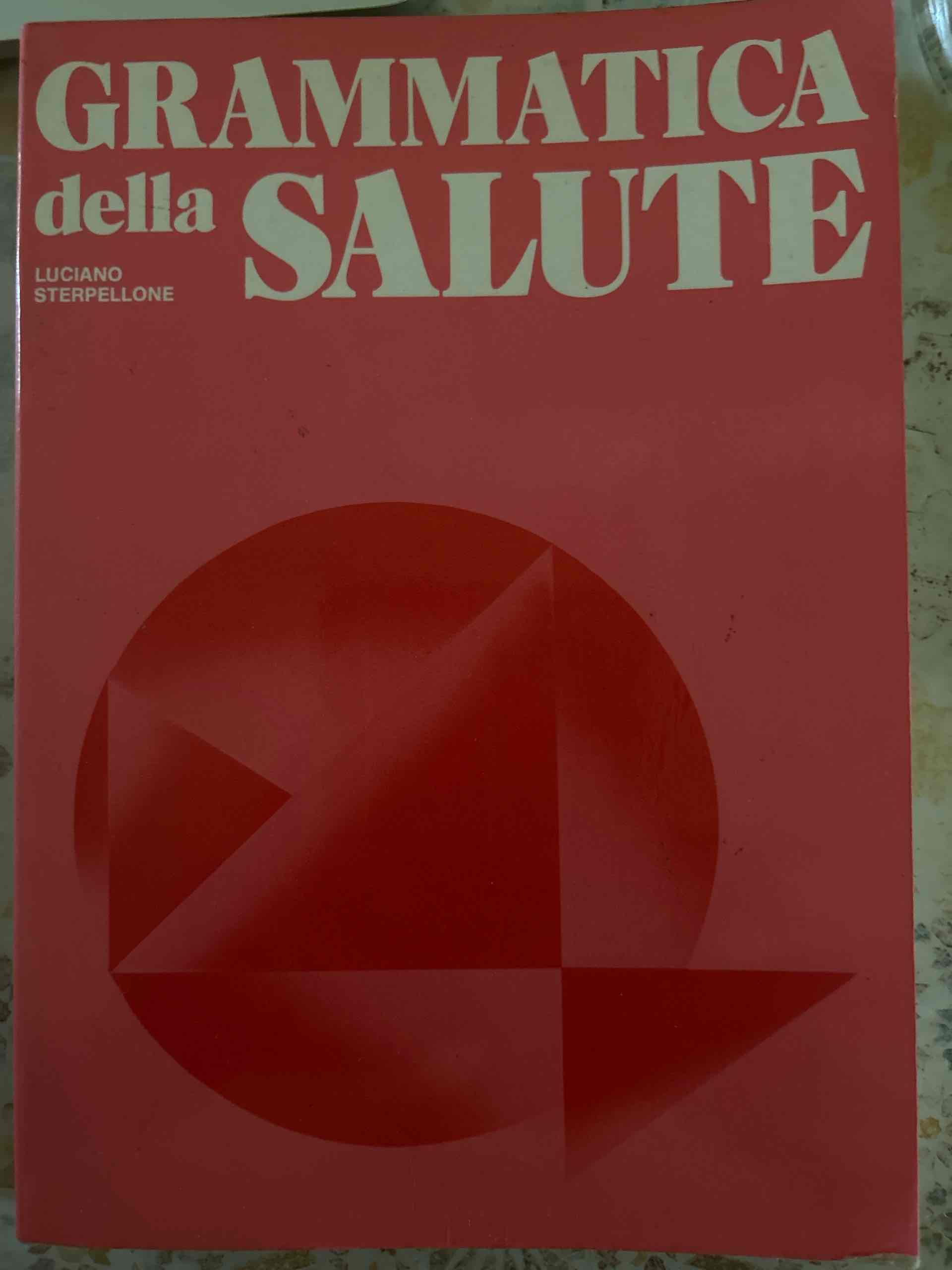 Grammatica Della salute libro usato