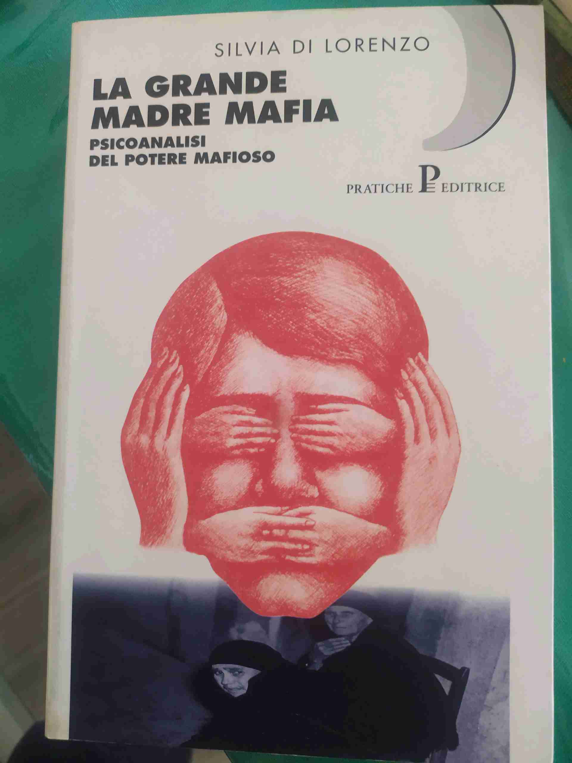La Grande madre mafia libro usato
