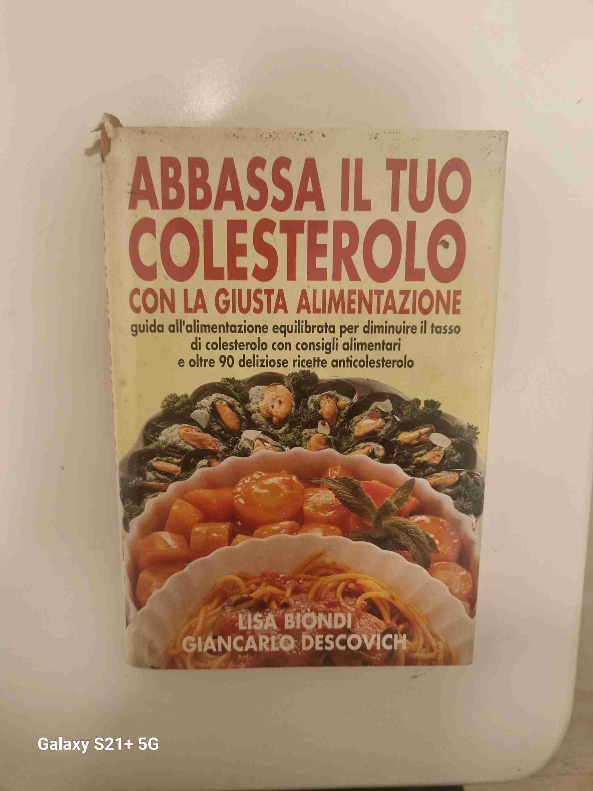 Abbassa il tuo colesterolo  libro usato