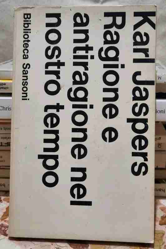 Ragione e antiruggine nel nostro tempo  libro usato
